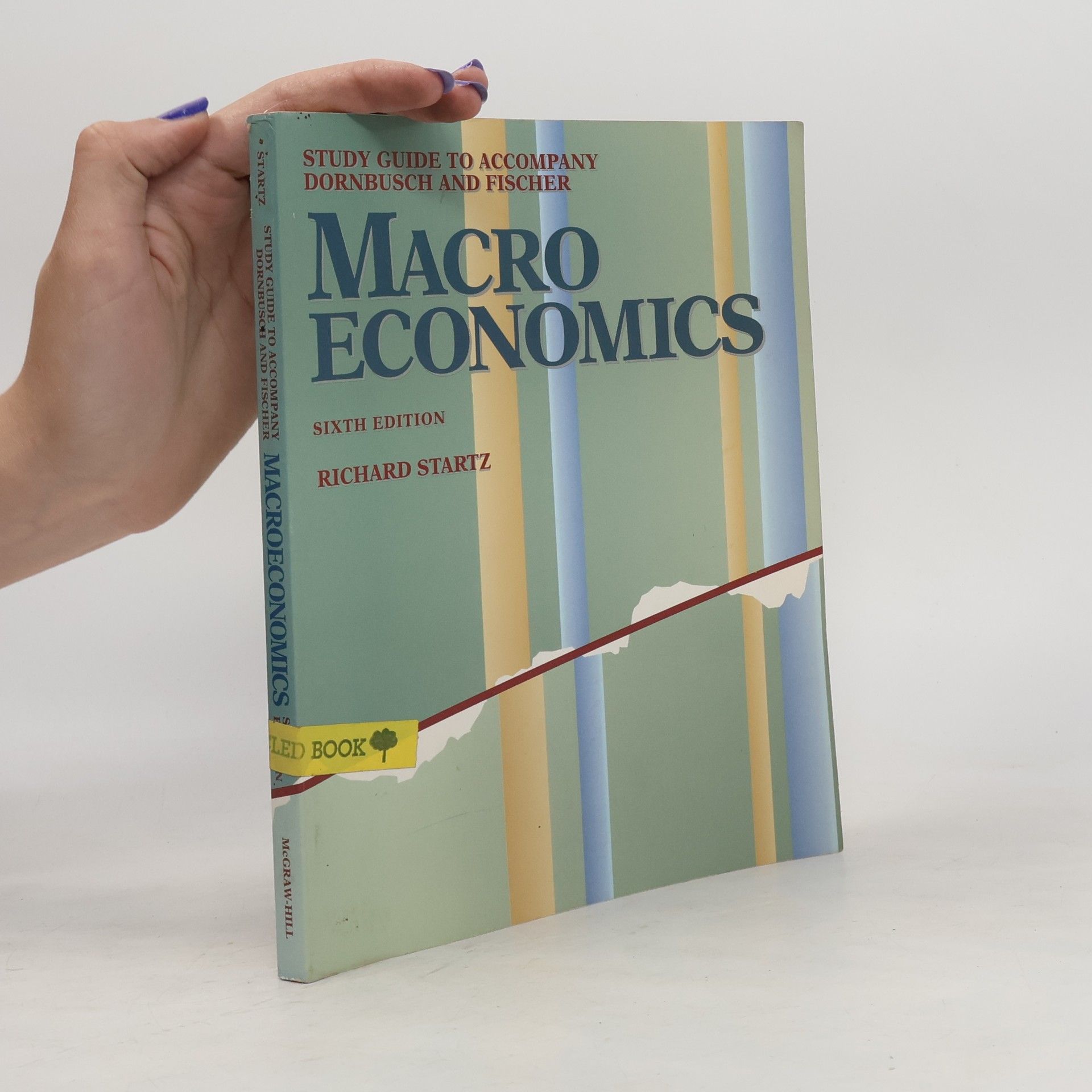 Richard Startz Macroeconomics - Sixth Edition