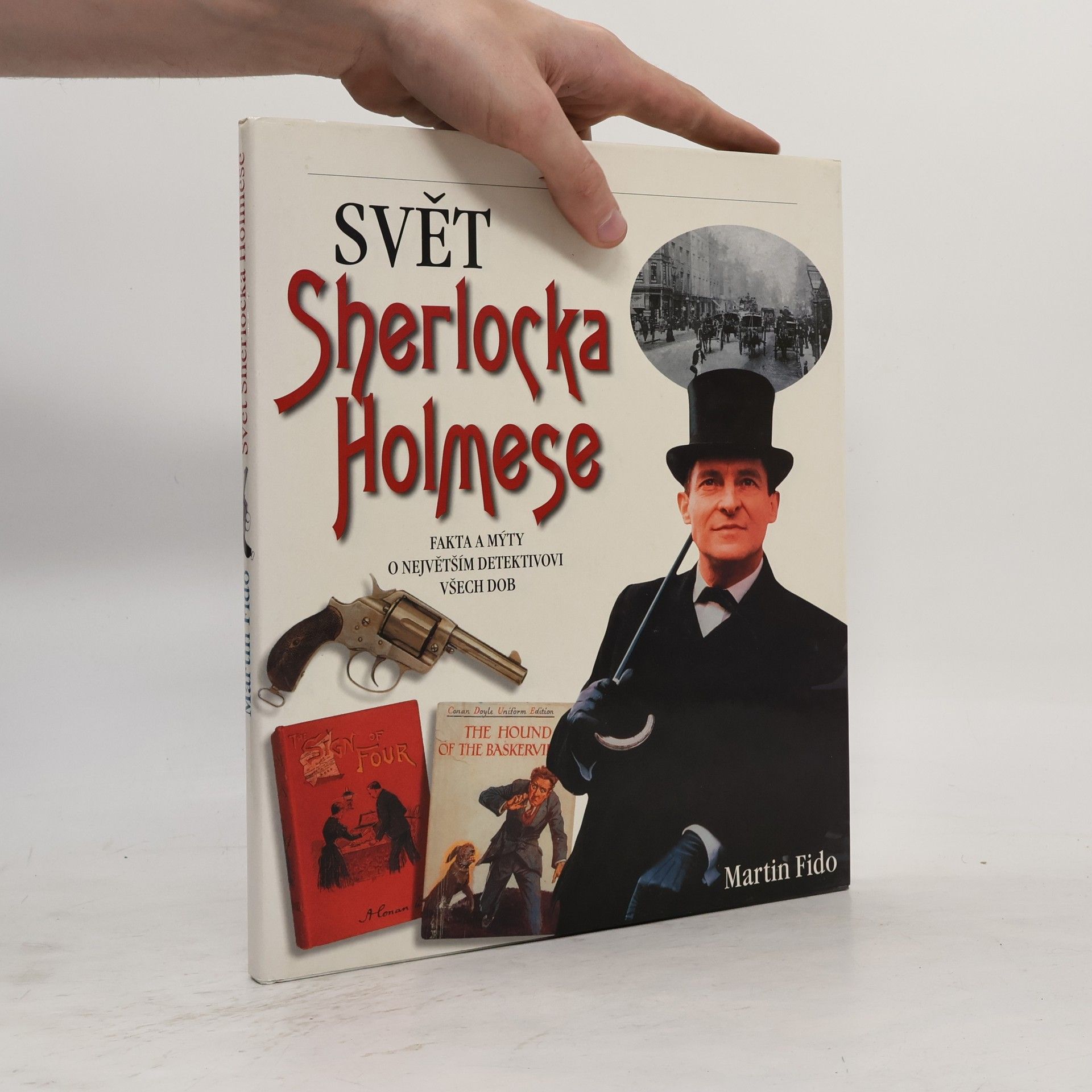 Martin Fido Svět Sherlocka Holmese