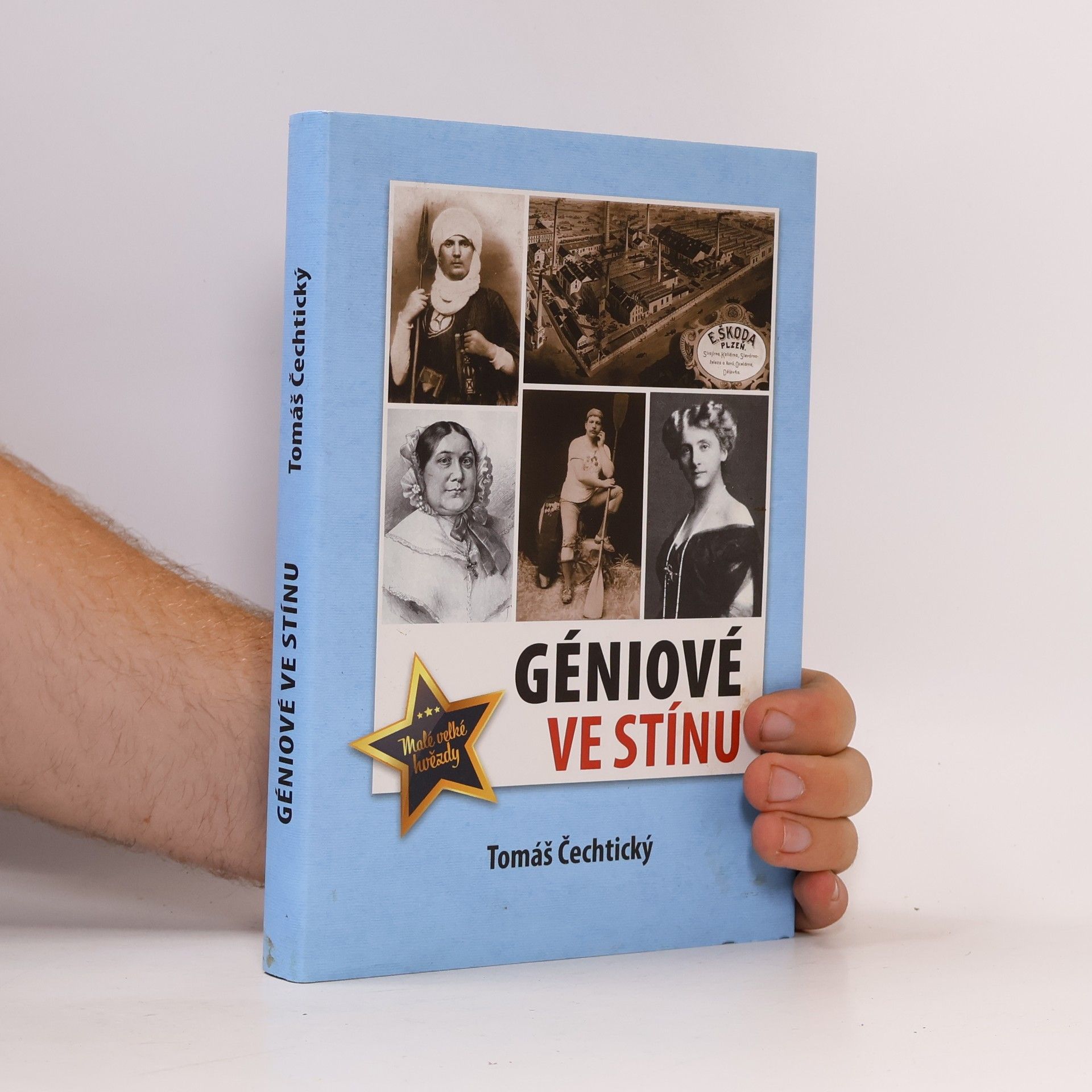 Tomáš Čechtický Géniové ve stínu