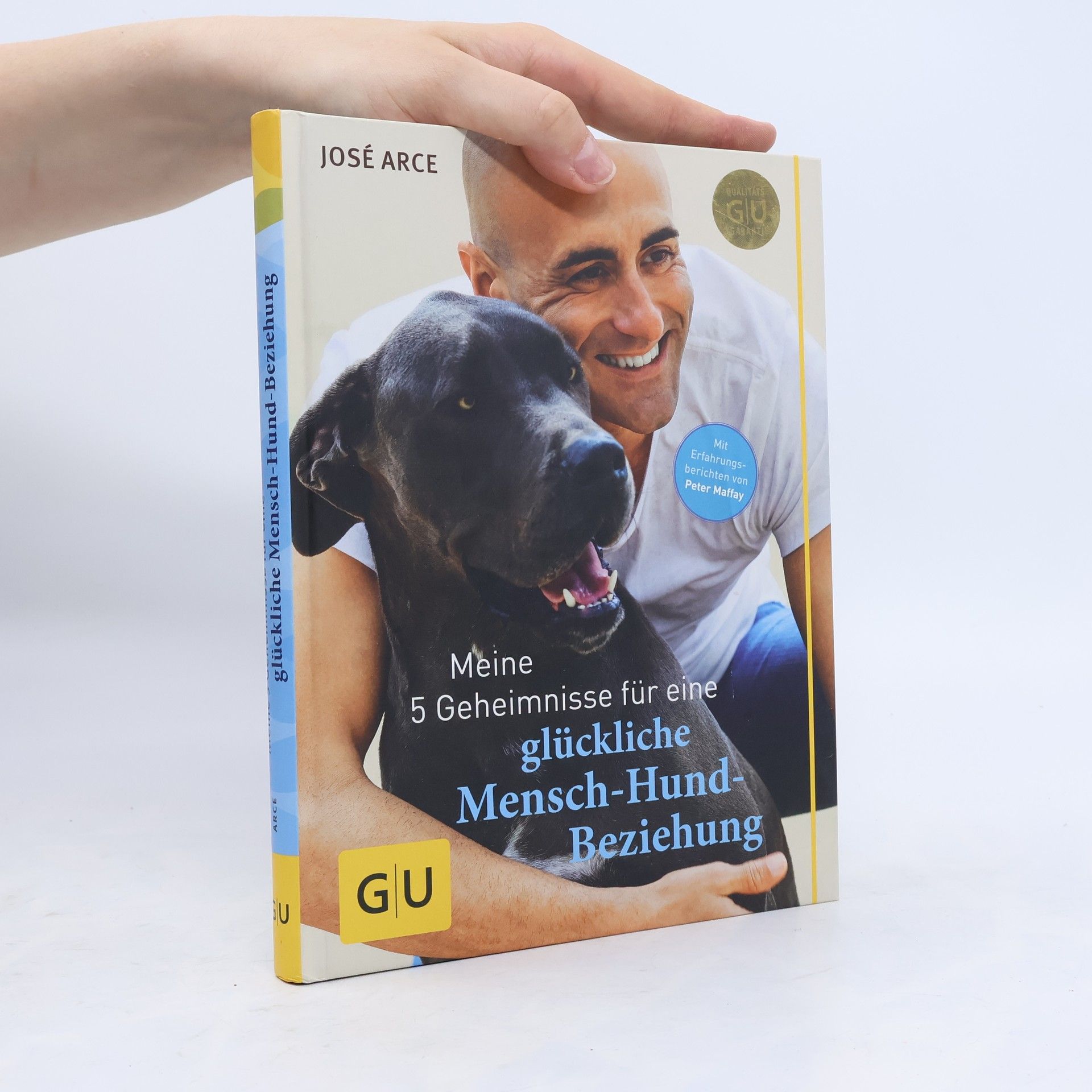 José Arce Meine 5 Geheimnisse für eine glückliche Mensch-Hund-Beziehung