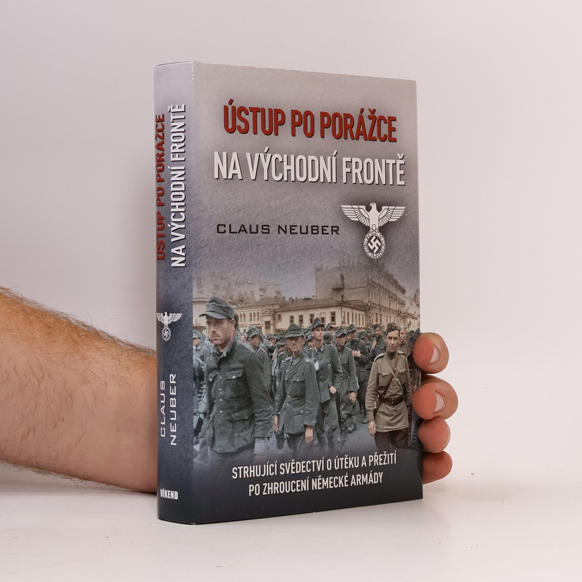 Claus Neuber Ústup po porážce na východní frontě