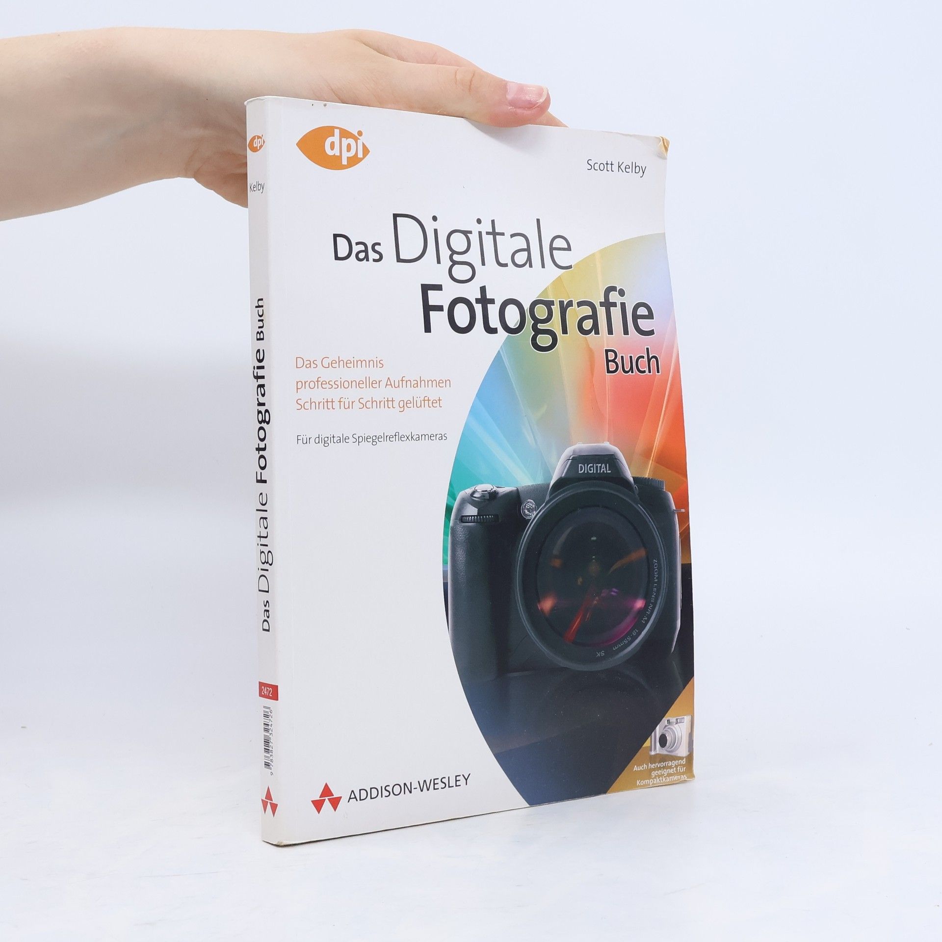 Scott Kelby Das digitale Fotografie-Buch
