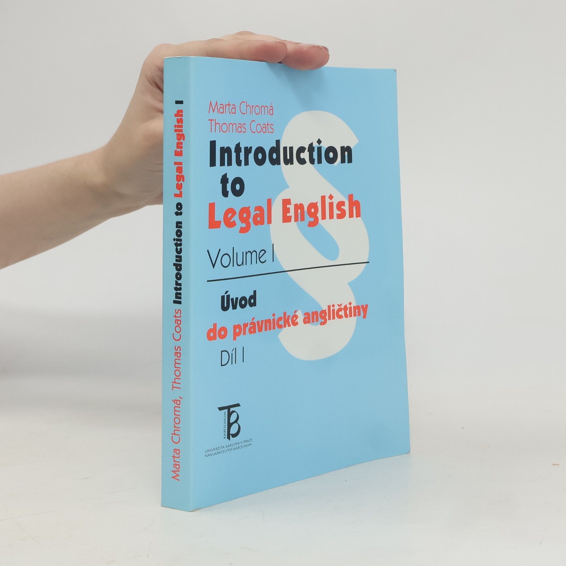 Marta Chromá Introduction to legal english. Vol.I. Úvod do právnické angličtiny. Díl I.