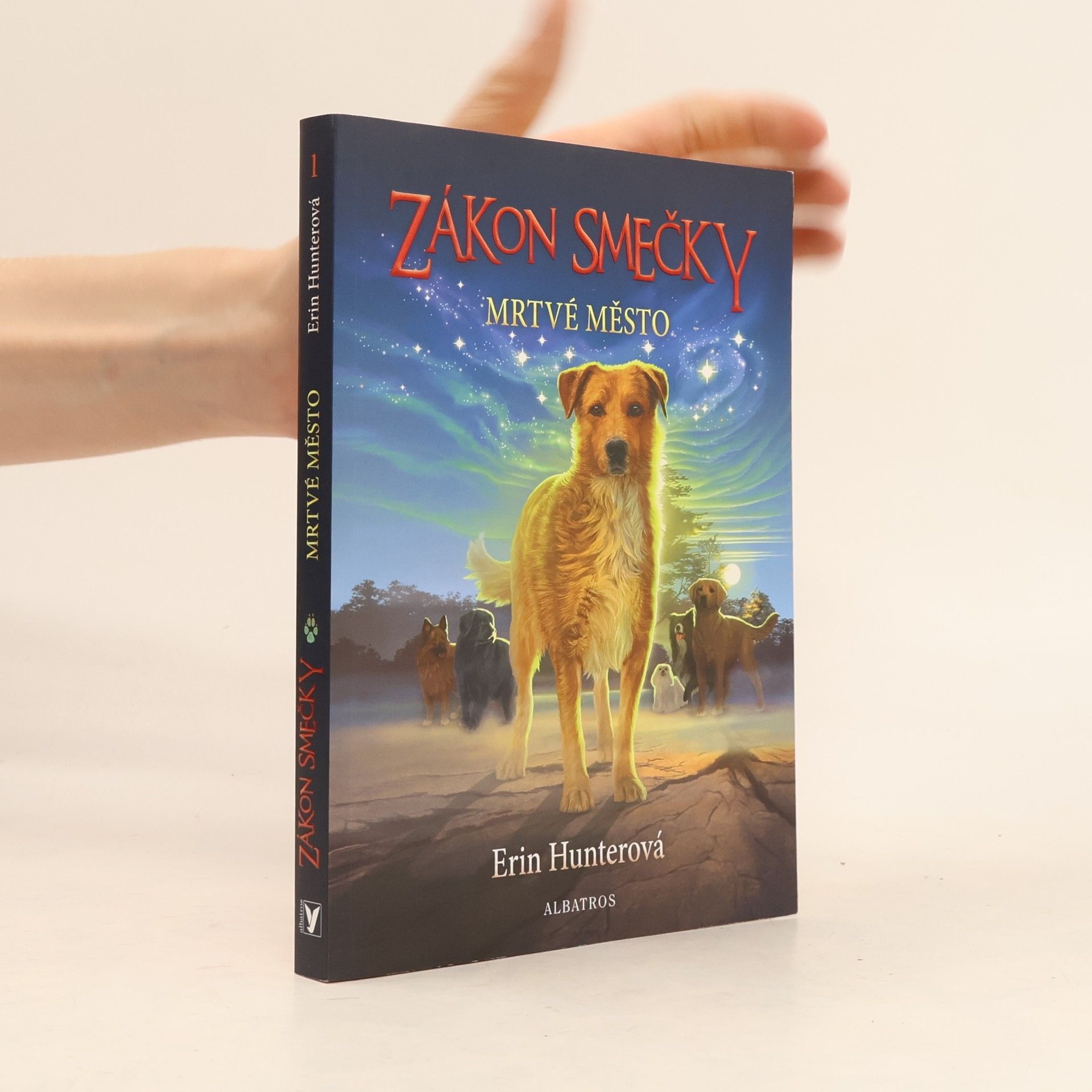 Erin Hunter Zákon smečky. Mrtvé město