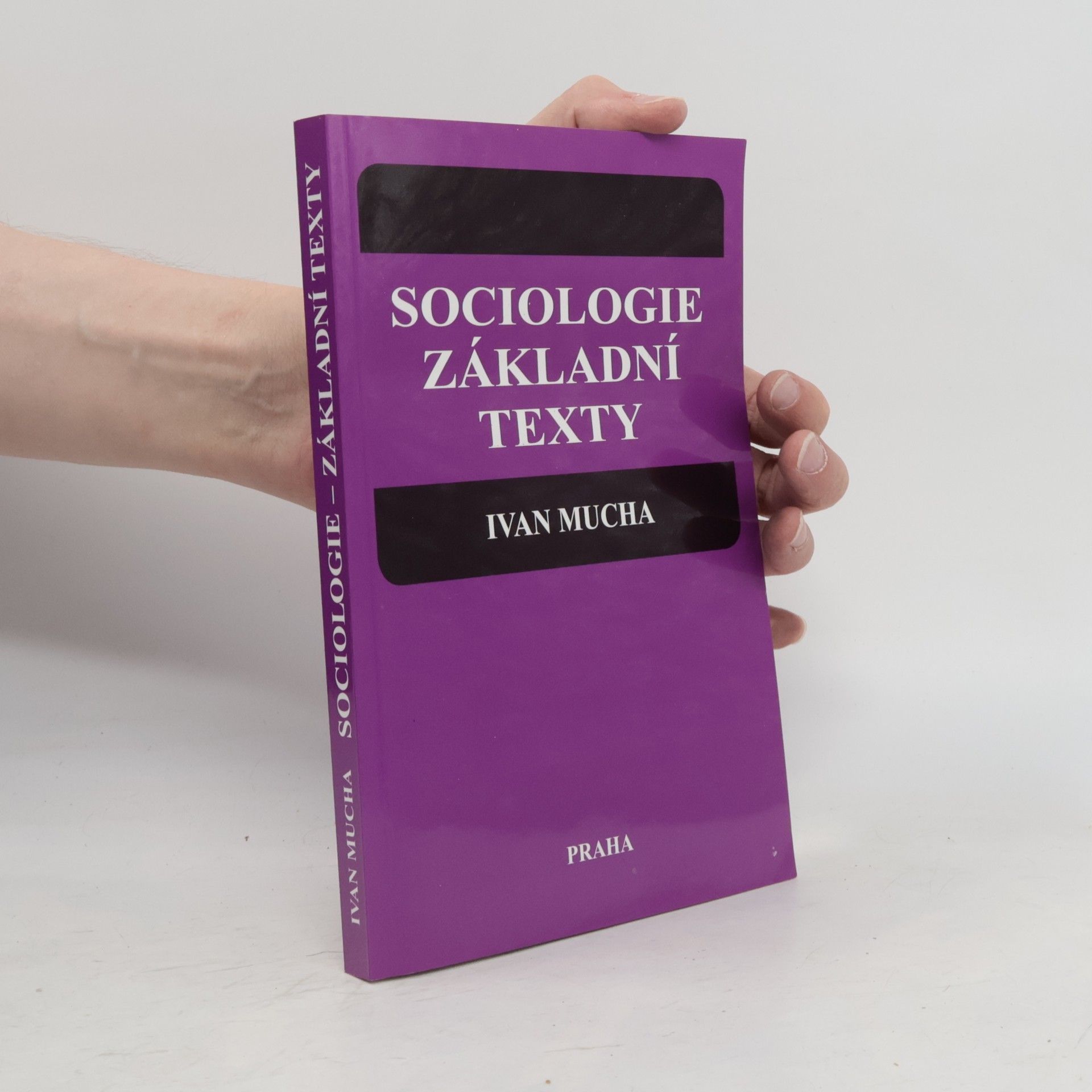 Ivan Mucha Sociologie. Základní texty