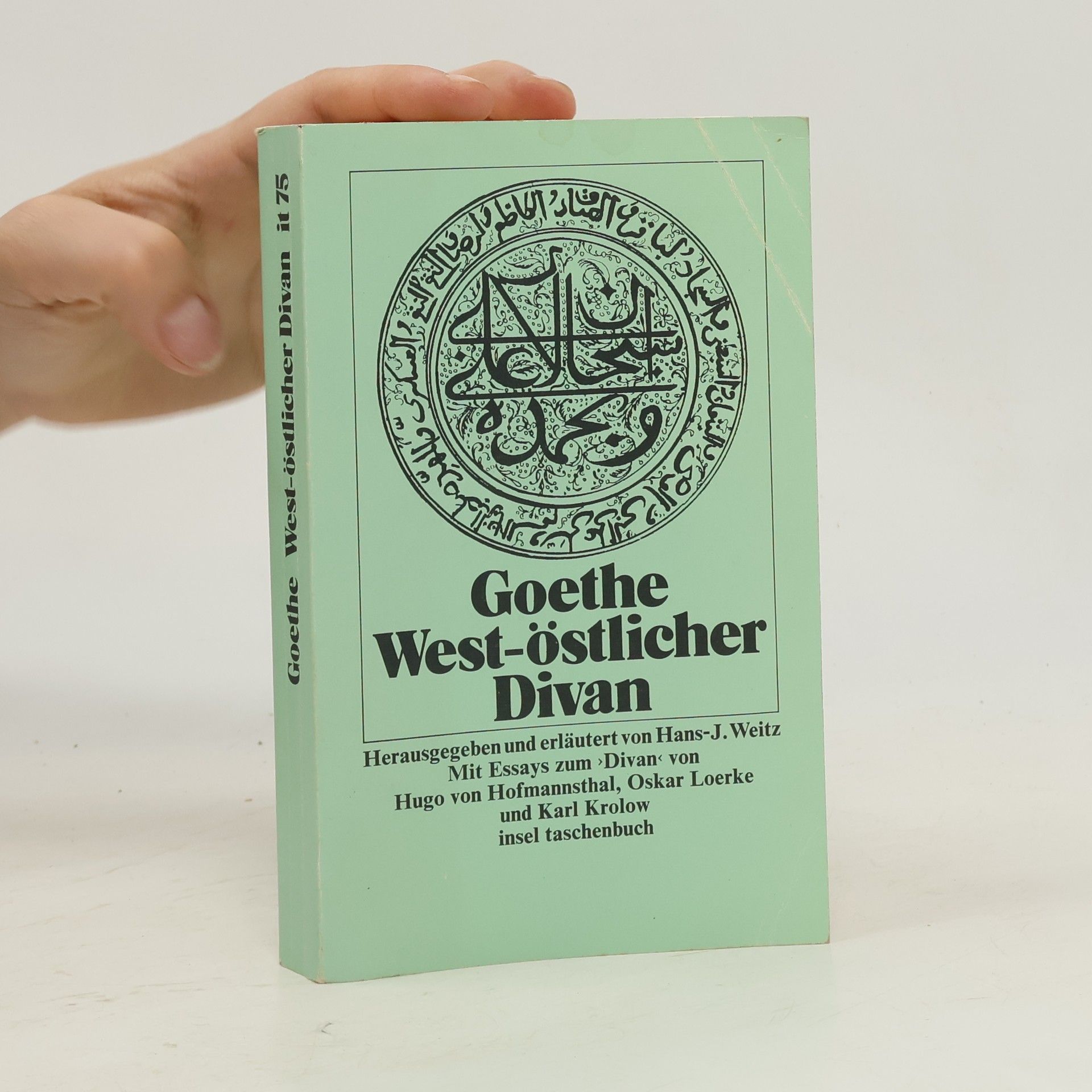 Johann Wolfgang von Goethe West-östlicher Divan