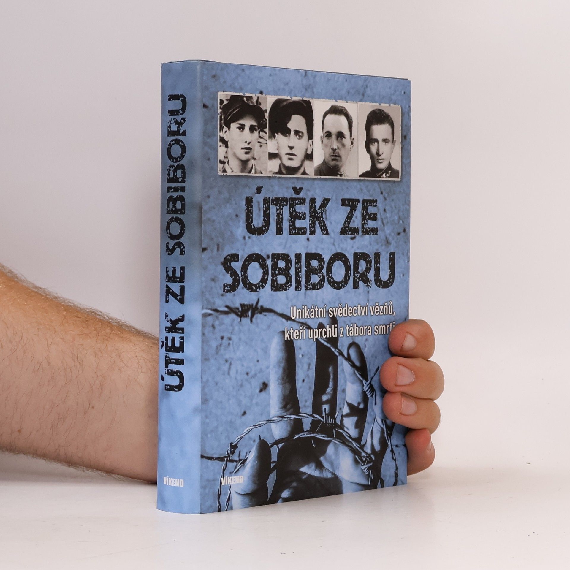 Marek Bem Útěk ze Sobiboru: Unikátní svědectví vězňů, kteří uprchli z tábora smrti
