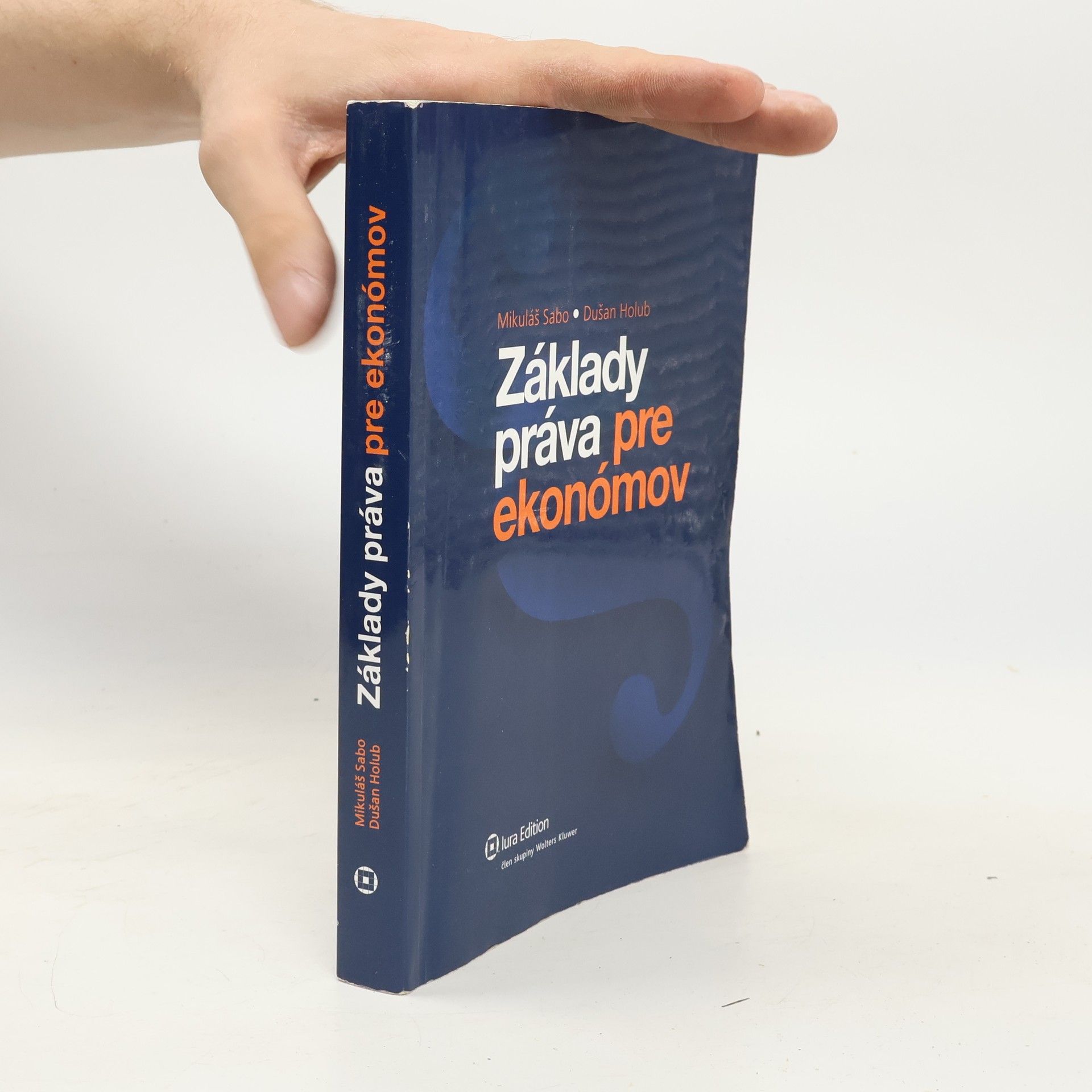 Dušan Holub Základy práva pre ekonómov