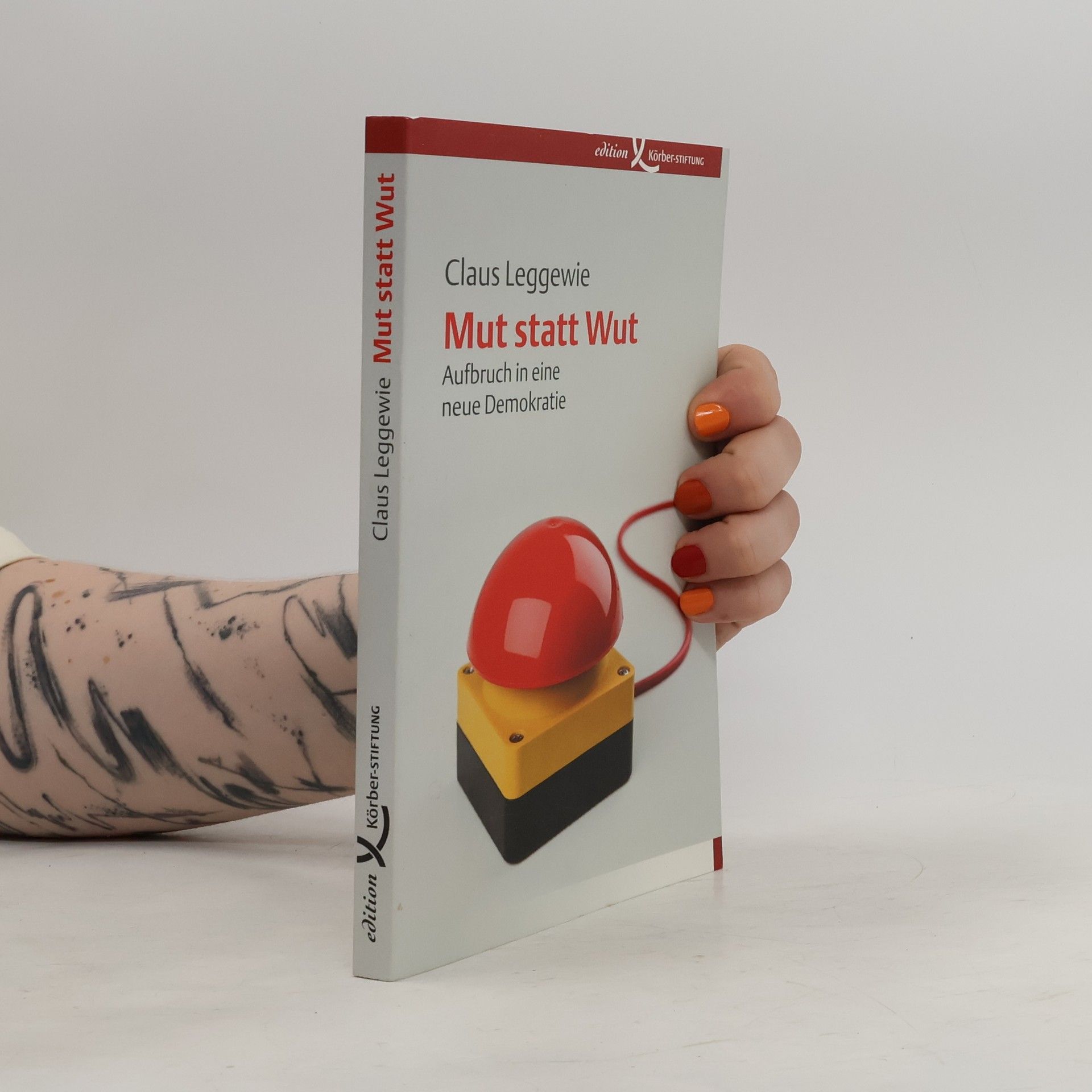 Claus Leggewie Mut statt Wut