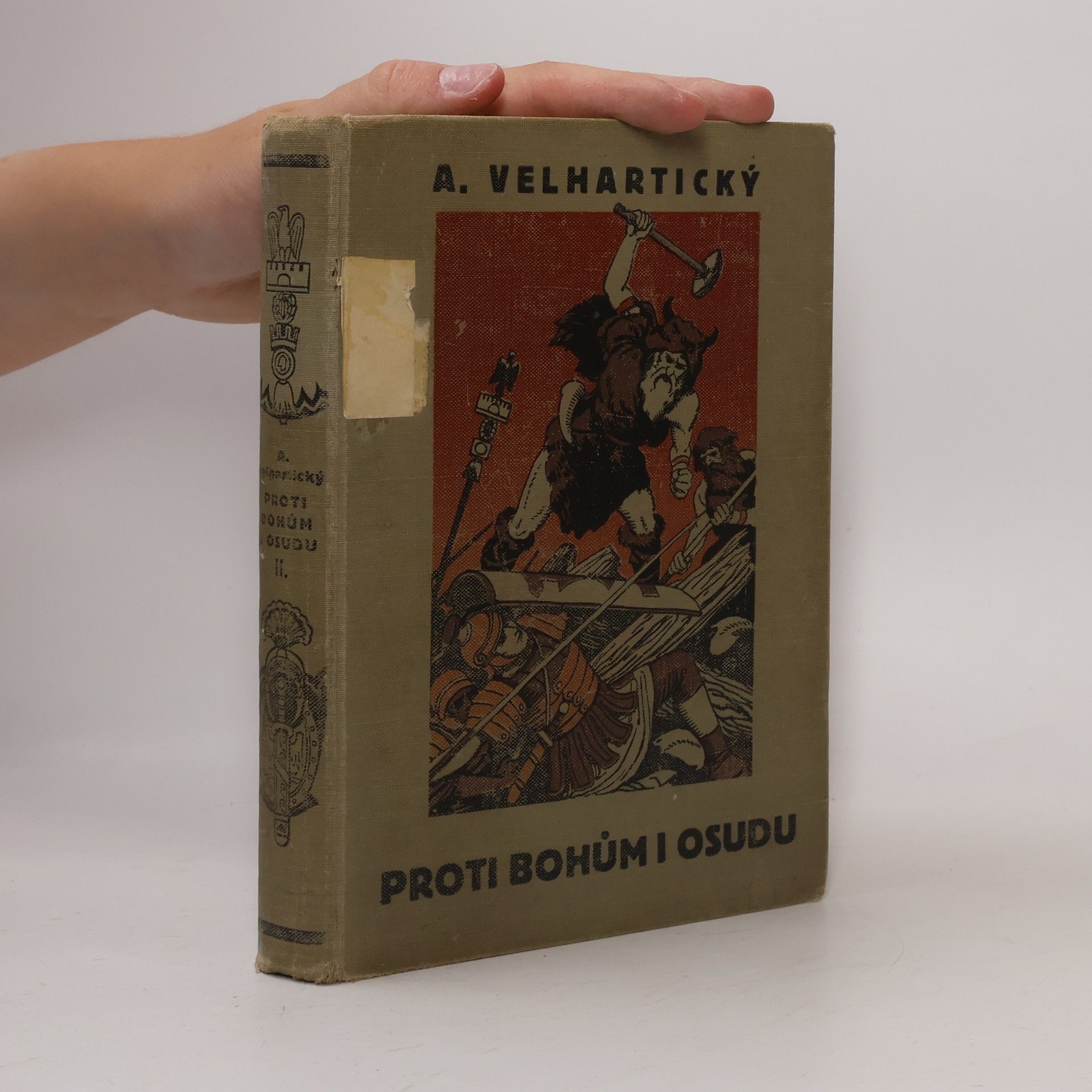 Adolf Velhartický Proti Bohům i osudu IV-V