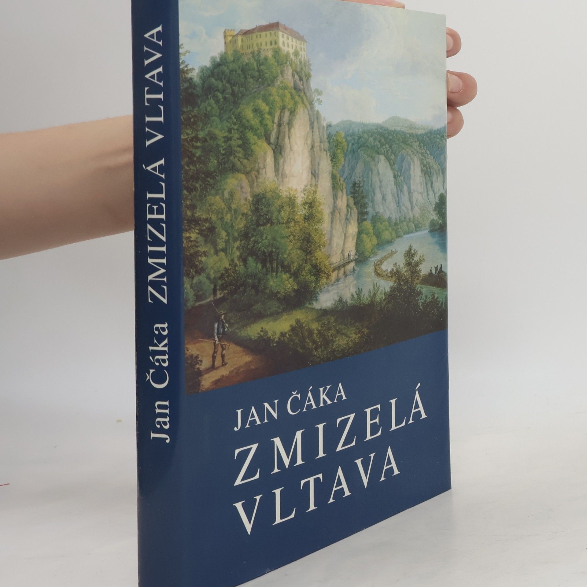 Jan Čáka Zmizelá Vltava