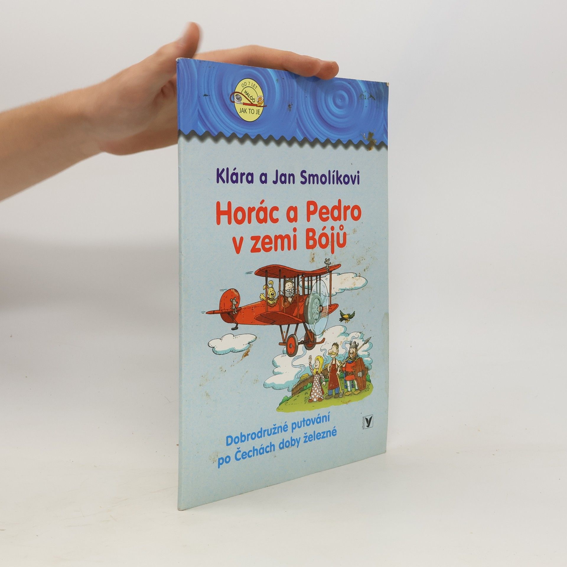 Klára Smolíková Horác a Pedro v zemi Bójů