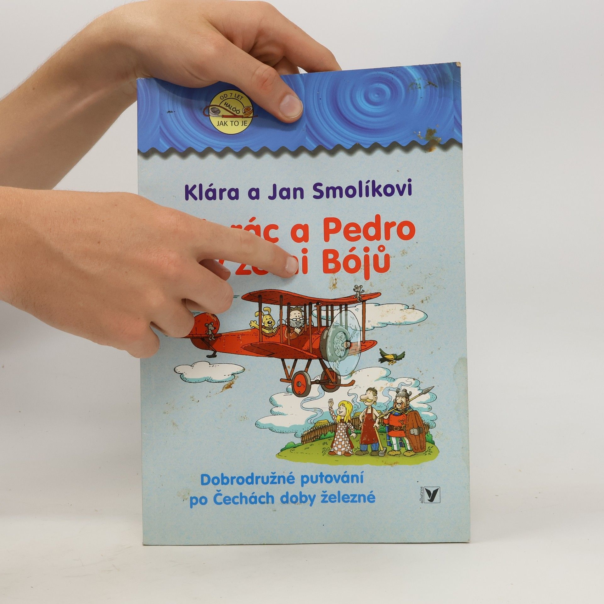 Klára Smolíková Horác a Pedro v zemi Bójů