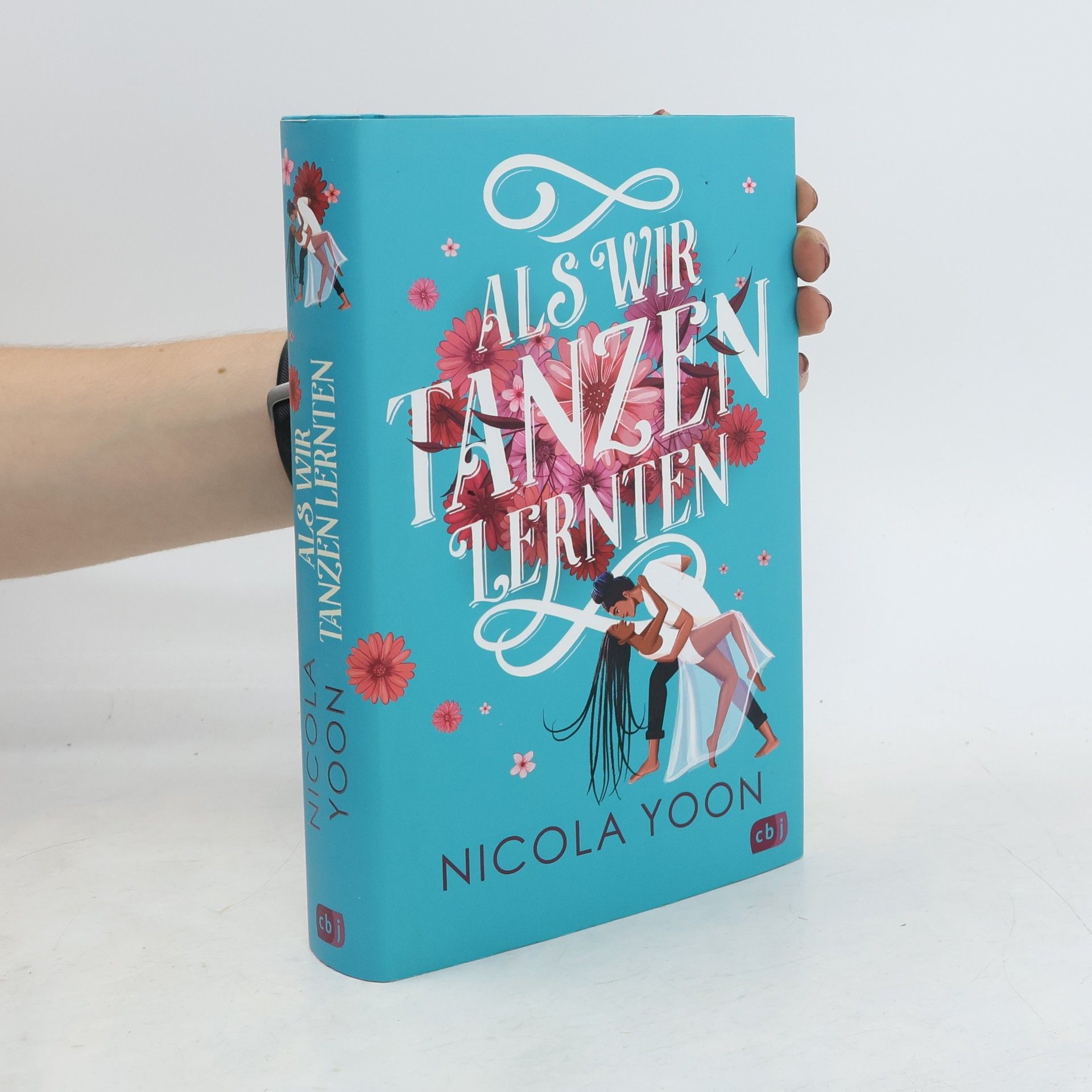 Nicola Yoon Als wir Tanzen lernten