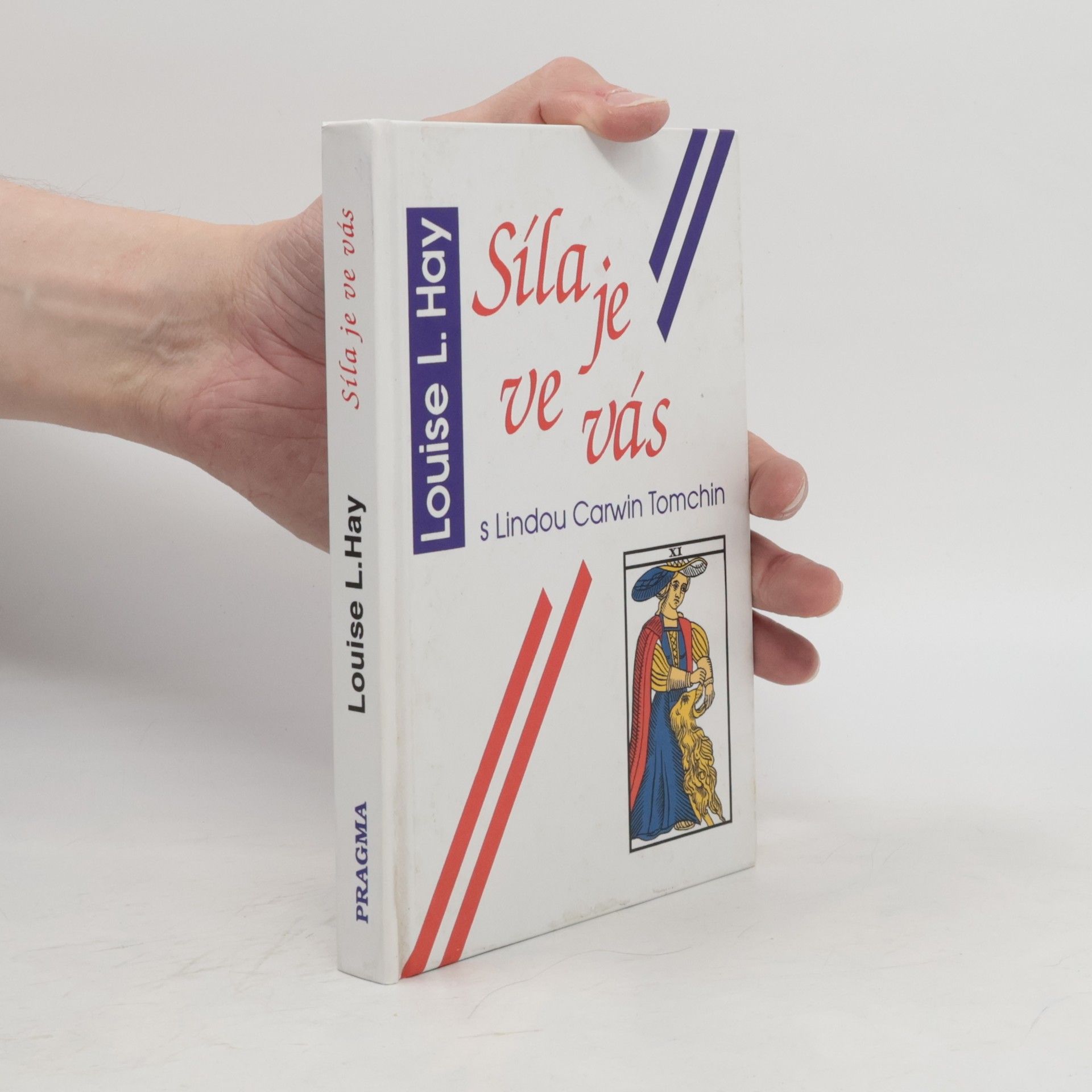 Louise Lynn Hay Síla je ve vás