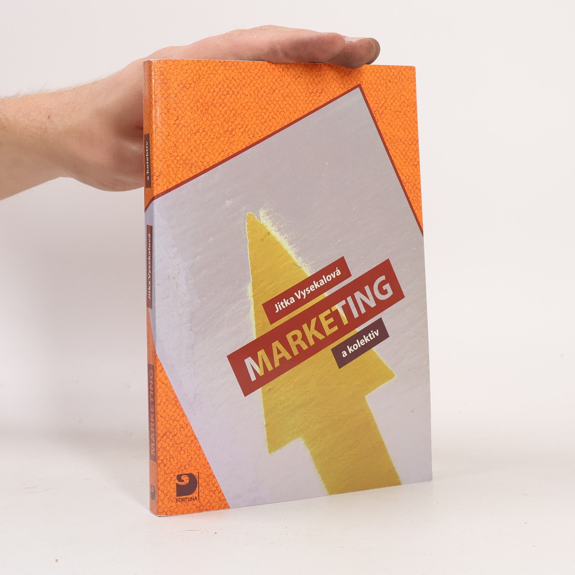Jitka Vysekalová Marketing: Pro střední školy a vyšší odborné školy