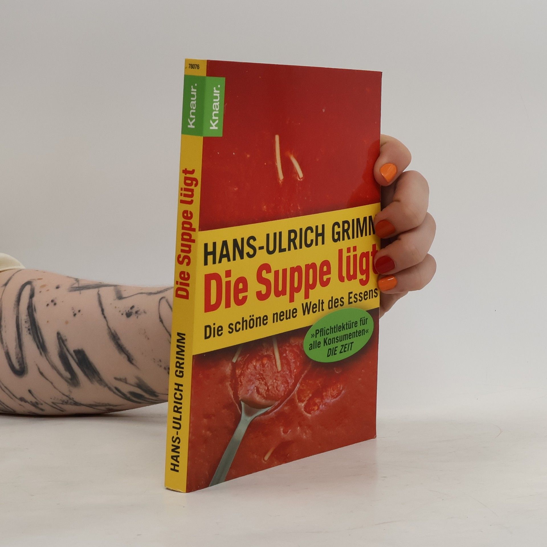 Hans-Ulrich Grimm Die Suppe lügt