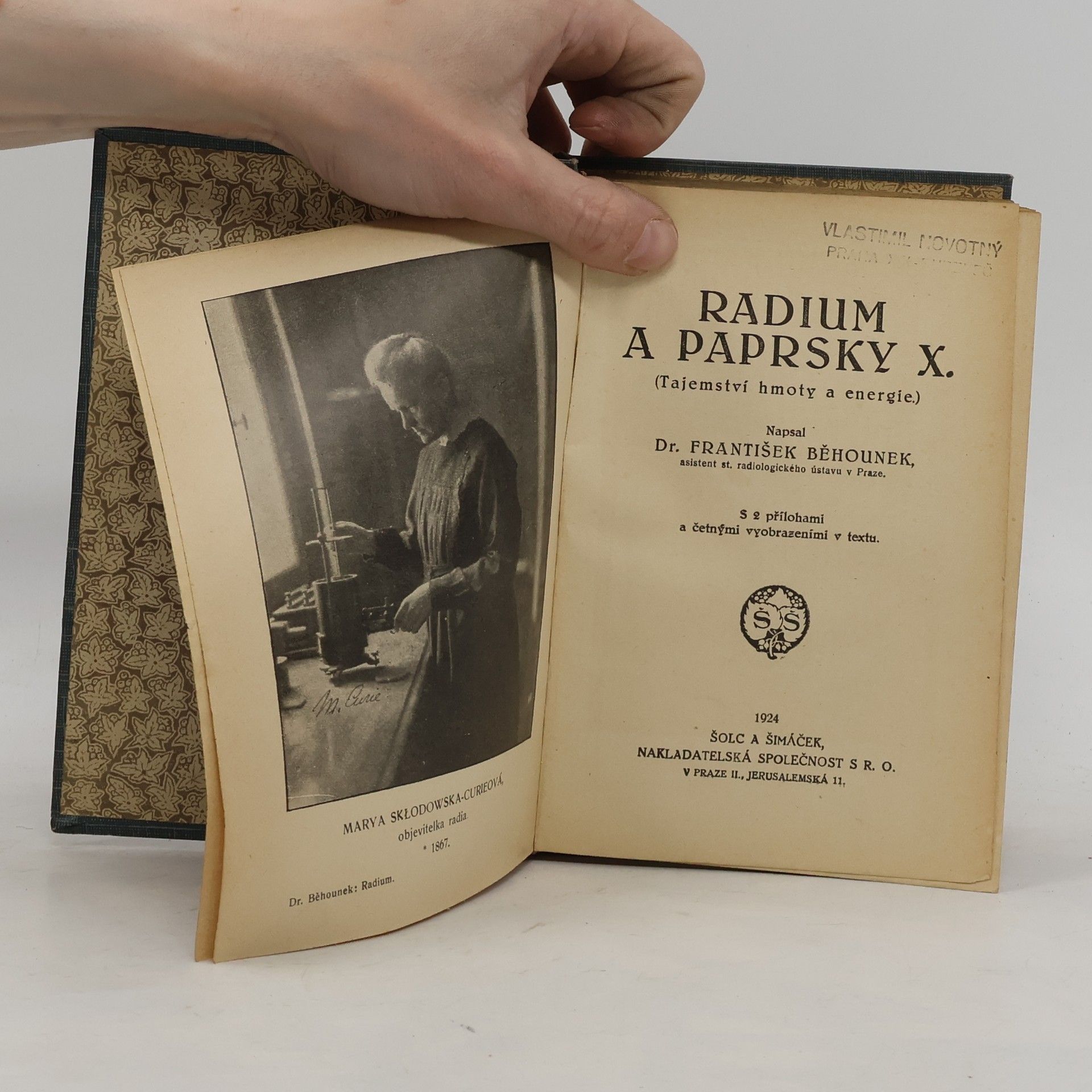 František Běhounek Radium a paprsky X. Tajemství hmoty a energie