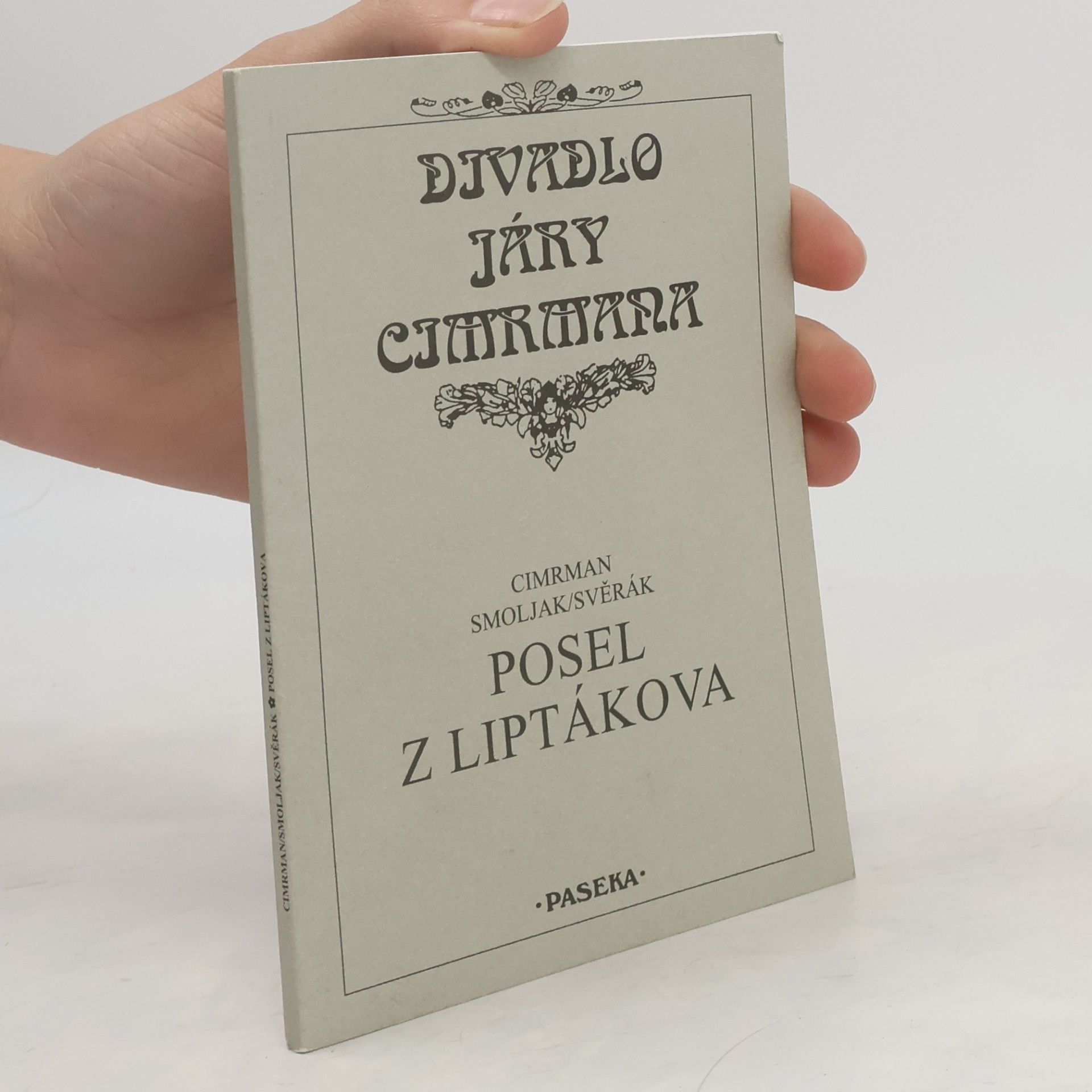 Ladislav Smoljak Posel z Liptákova