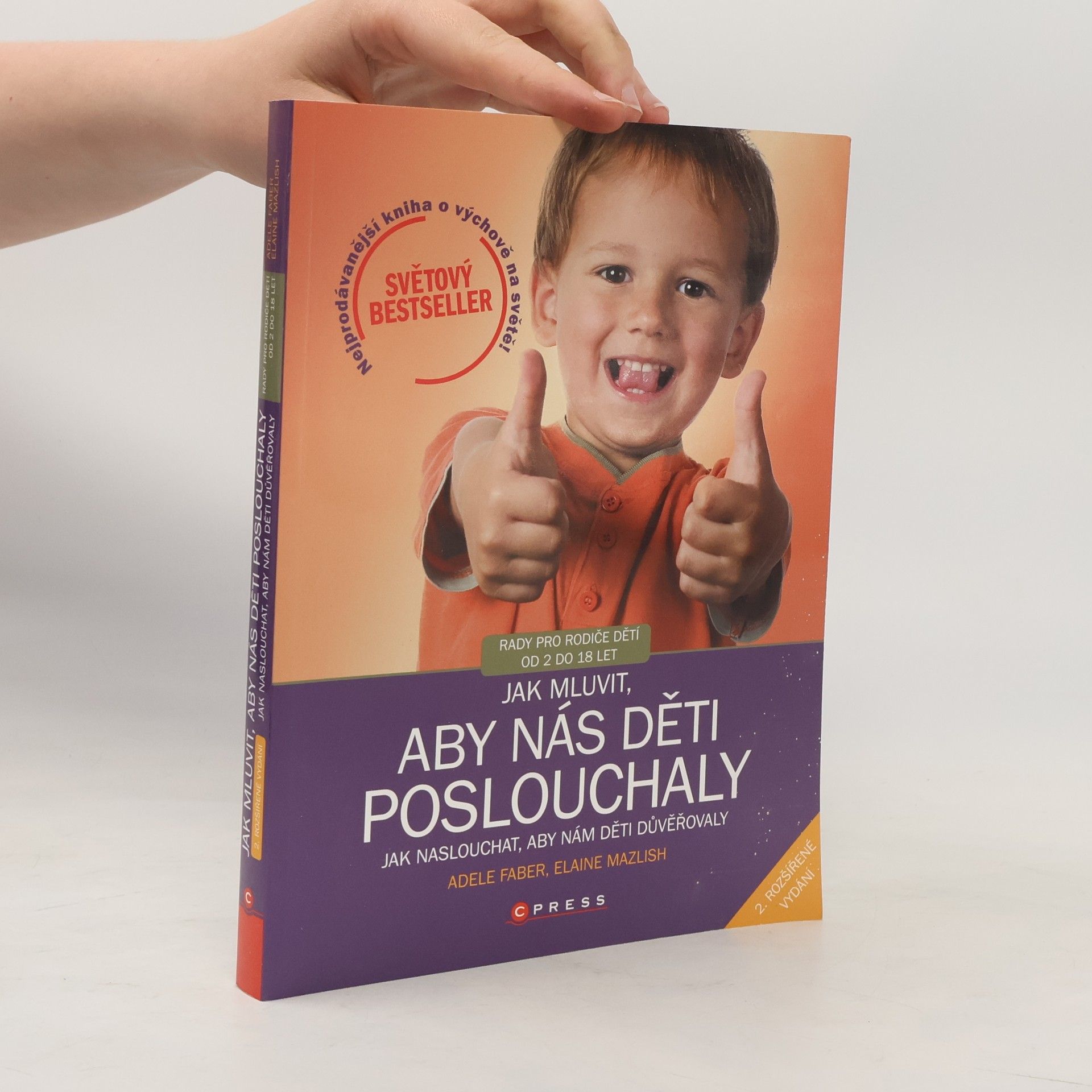 Adele Faber Jak mluvit, aby nás děti poslouchaly, jak naslouchat, aby nám děti důvěřovaly