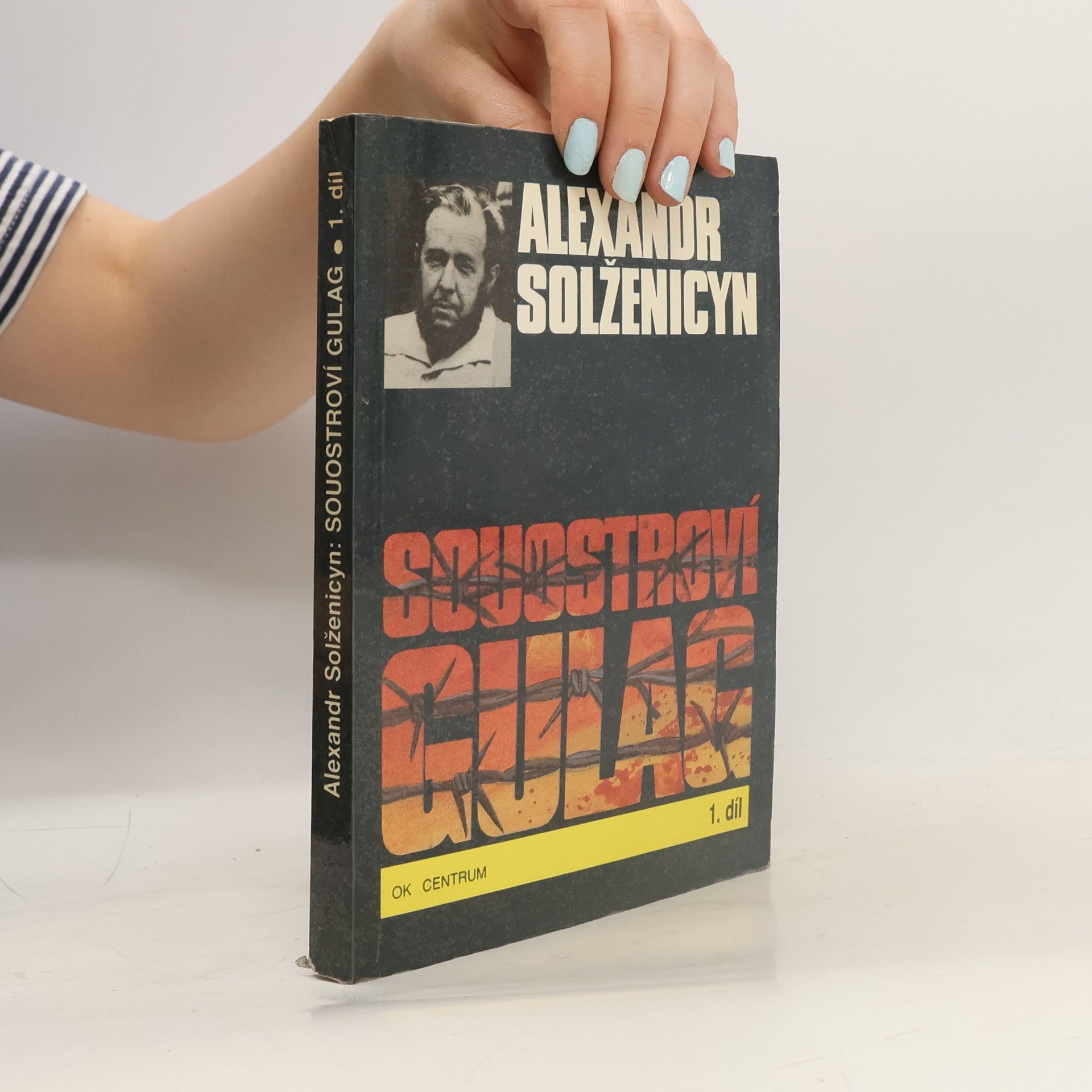 Alexandr Isajevič Solženicyn Souostroví Gulag 1