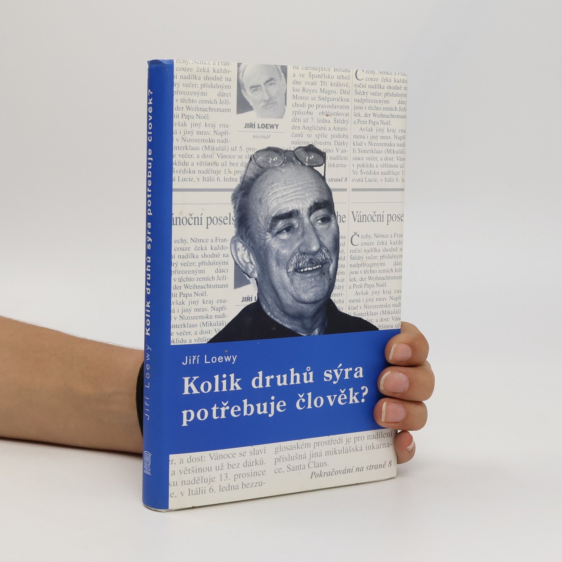 Jiří Loewy Kolik druhů sýra potřebuje člověk?