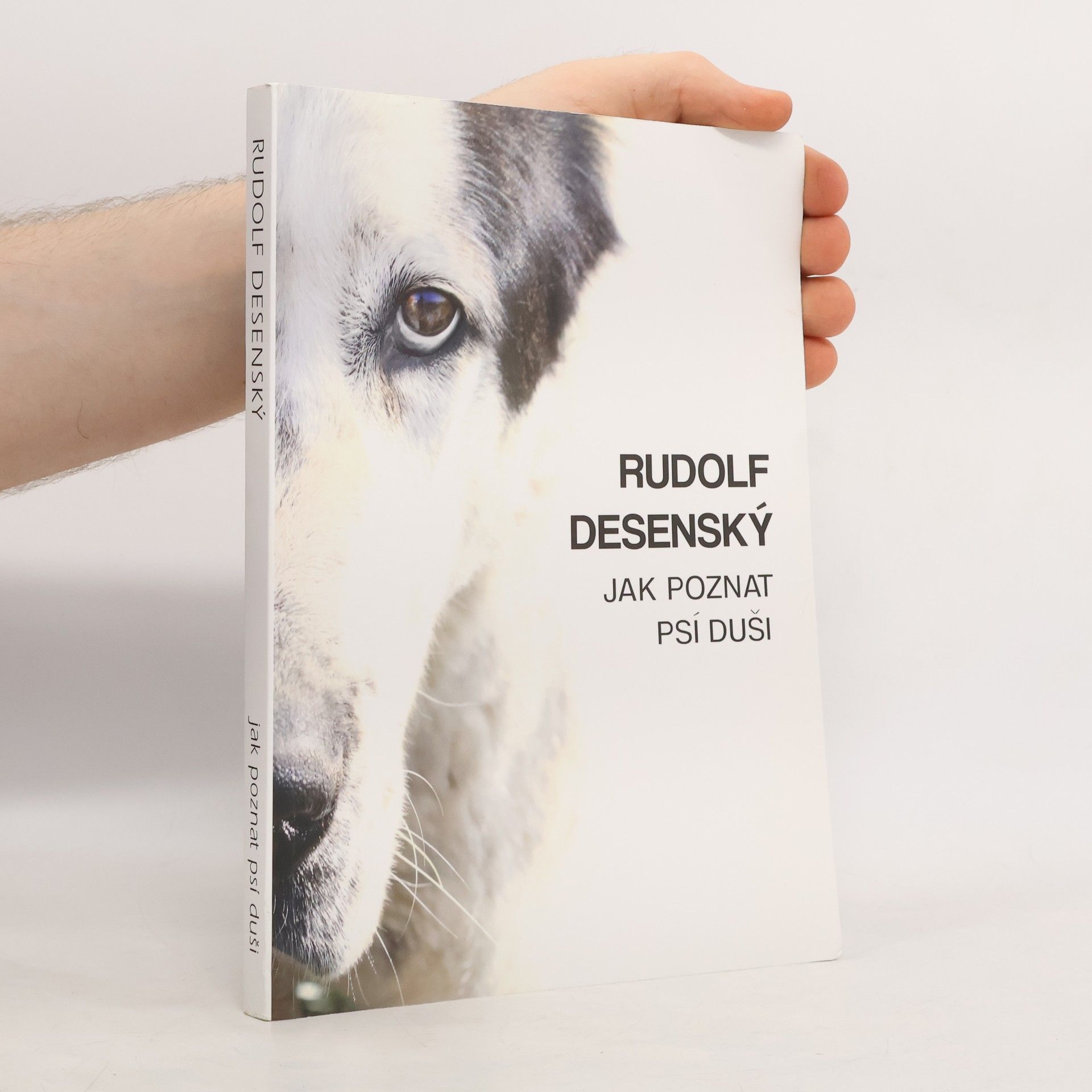 Rudolf Desenský Jak poznat psí duši