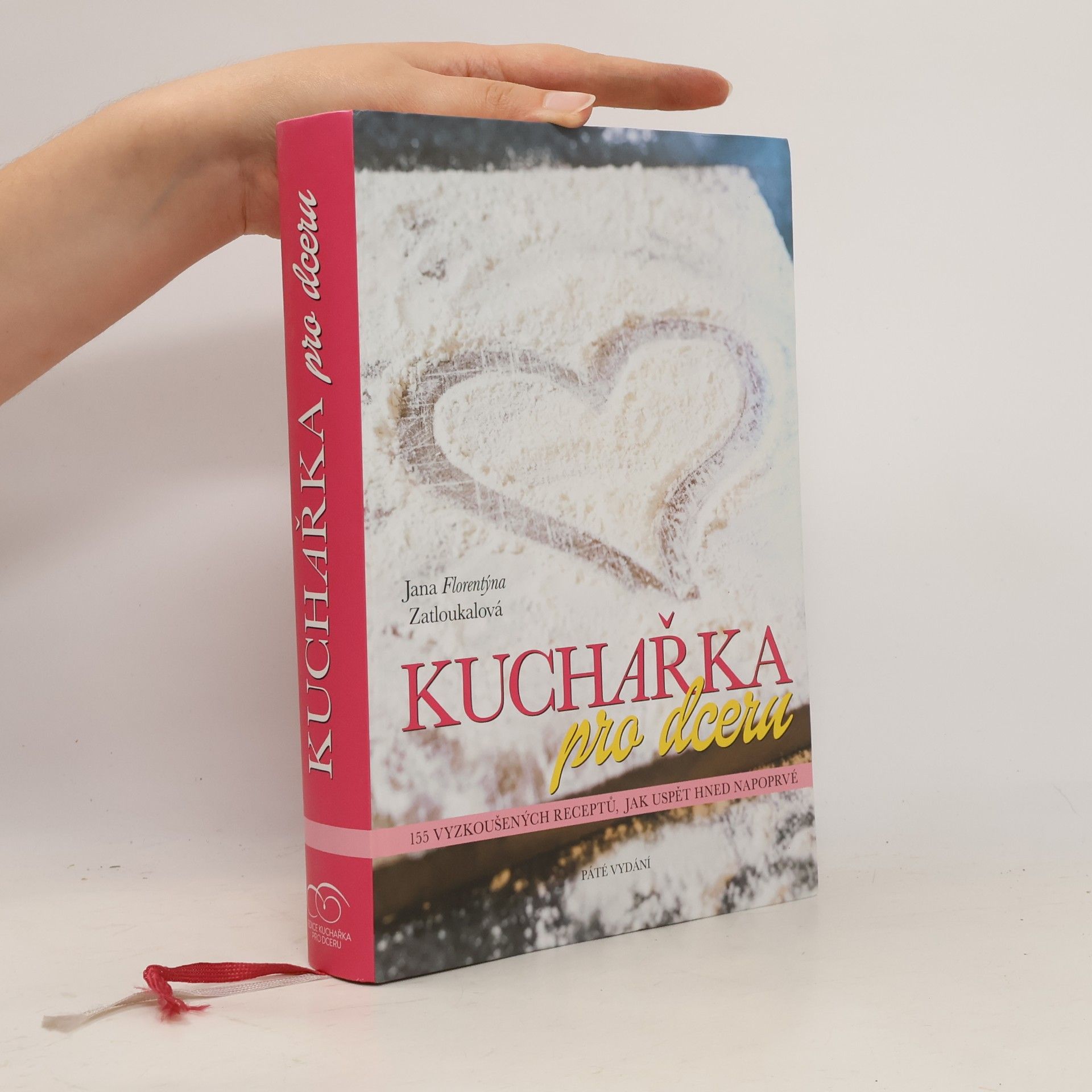 Jana Florentýna Pišová Kuchařka pro dceru