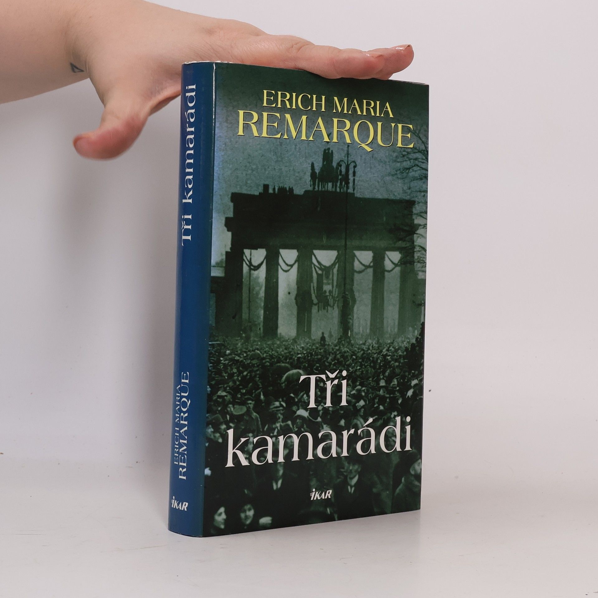 Erich Maria Remarque Tři kamarádi