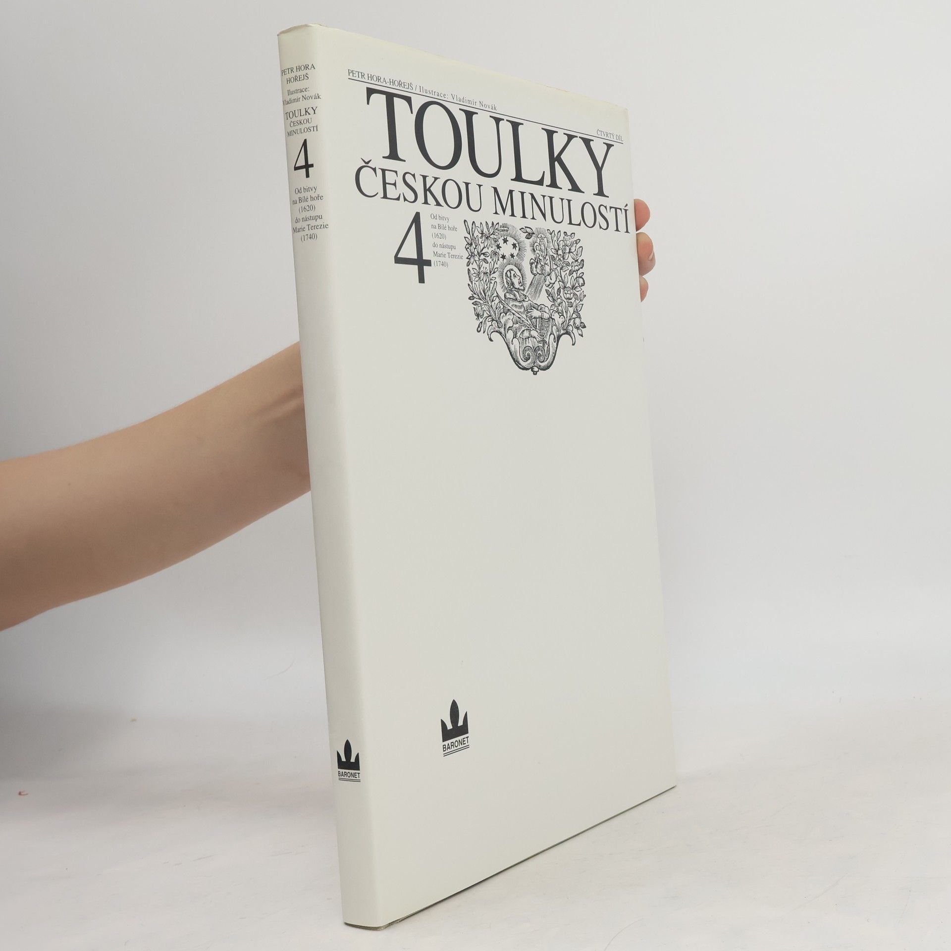 Petr Hořejš Toulky českou minulostí 4