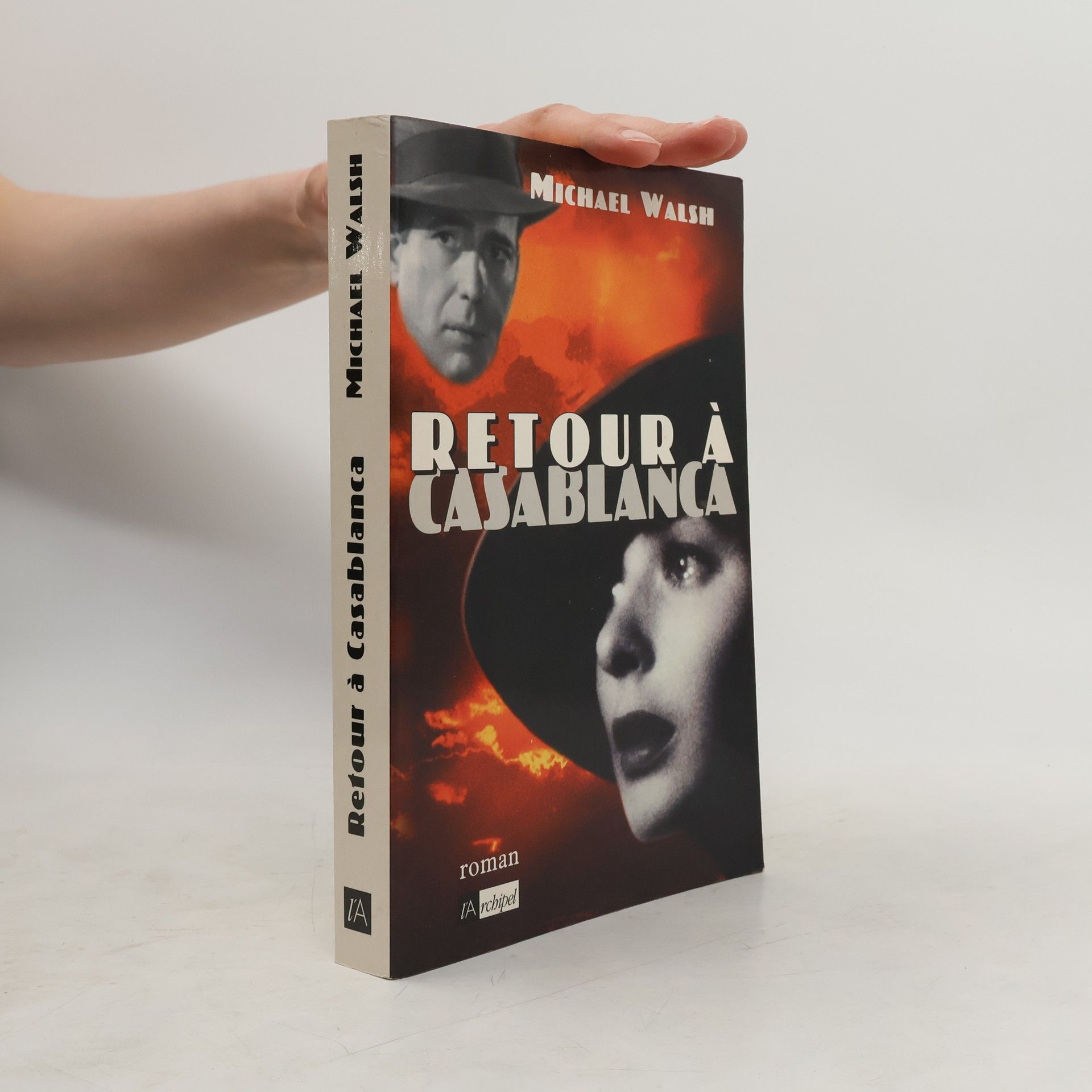 Michael Walsh Retour Casablanca