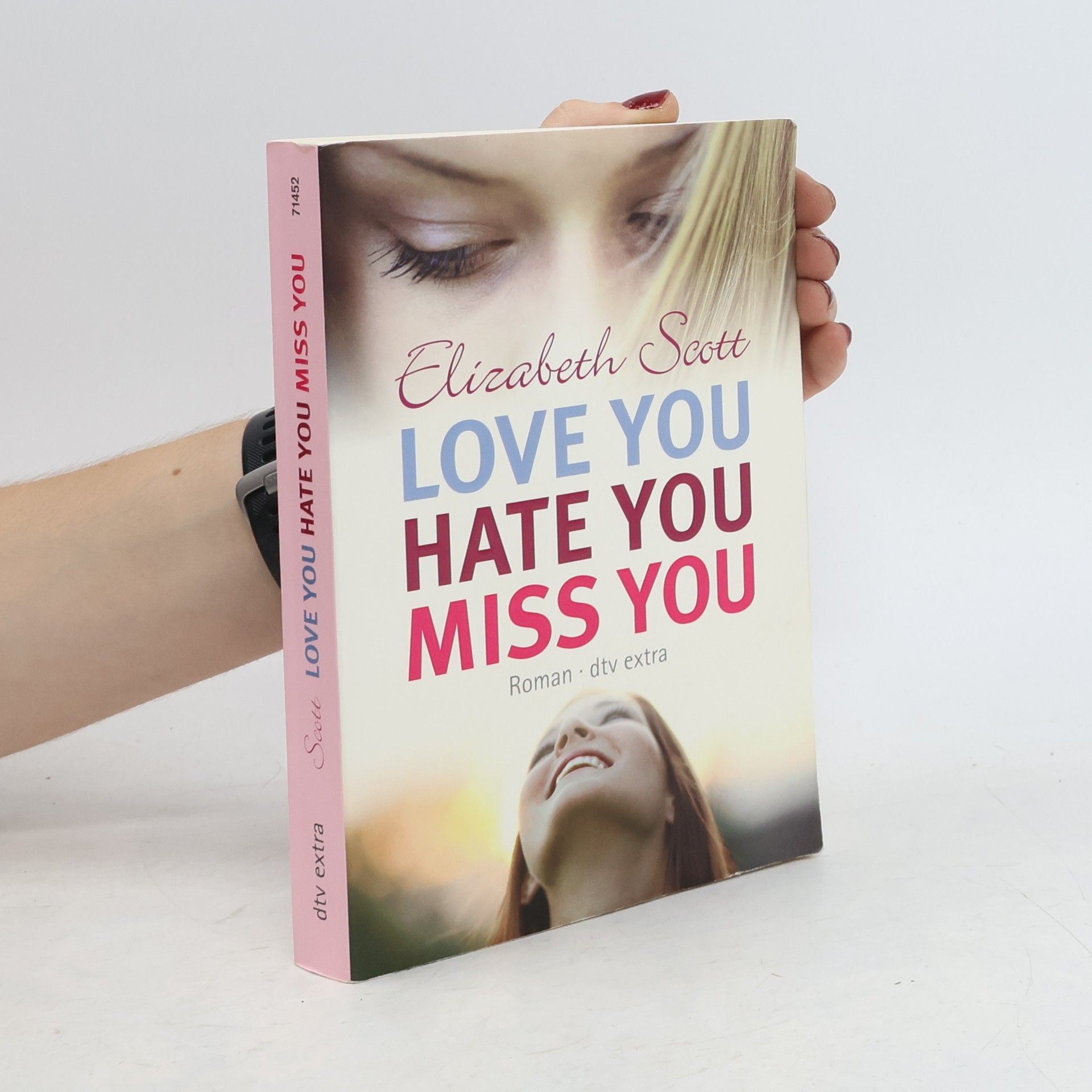 Elizabeth Scott Love you hate you miss you