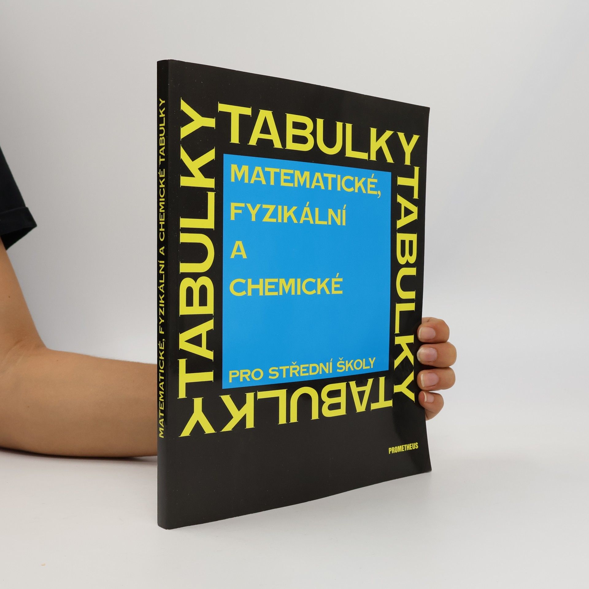 Jiří Mikulčák Matematické, fyzikální a chemické tabulky pro střední školy
