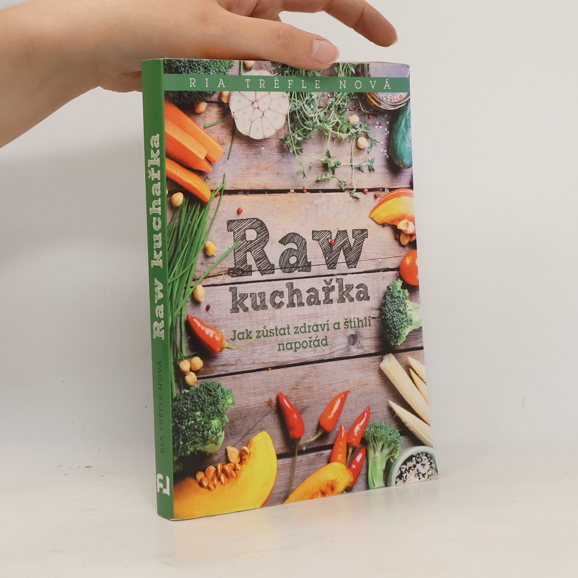 Ria Trèfle Nová Raw kuchařka