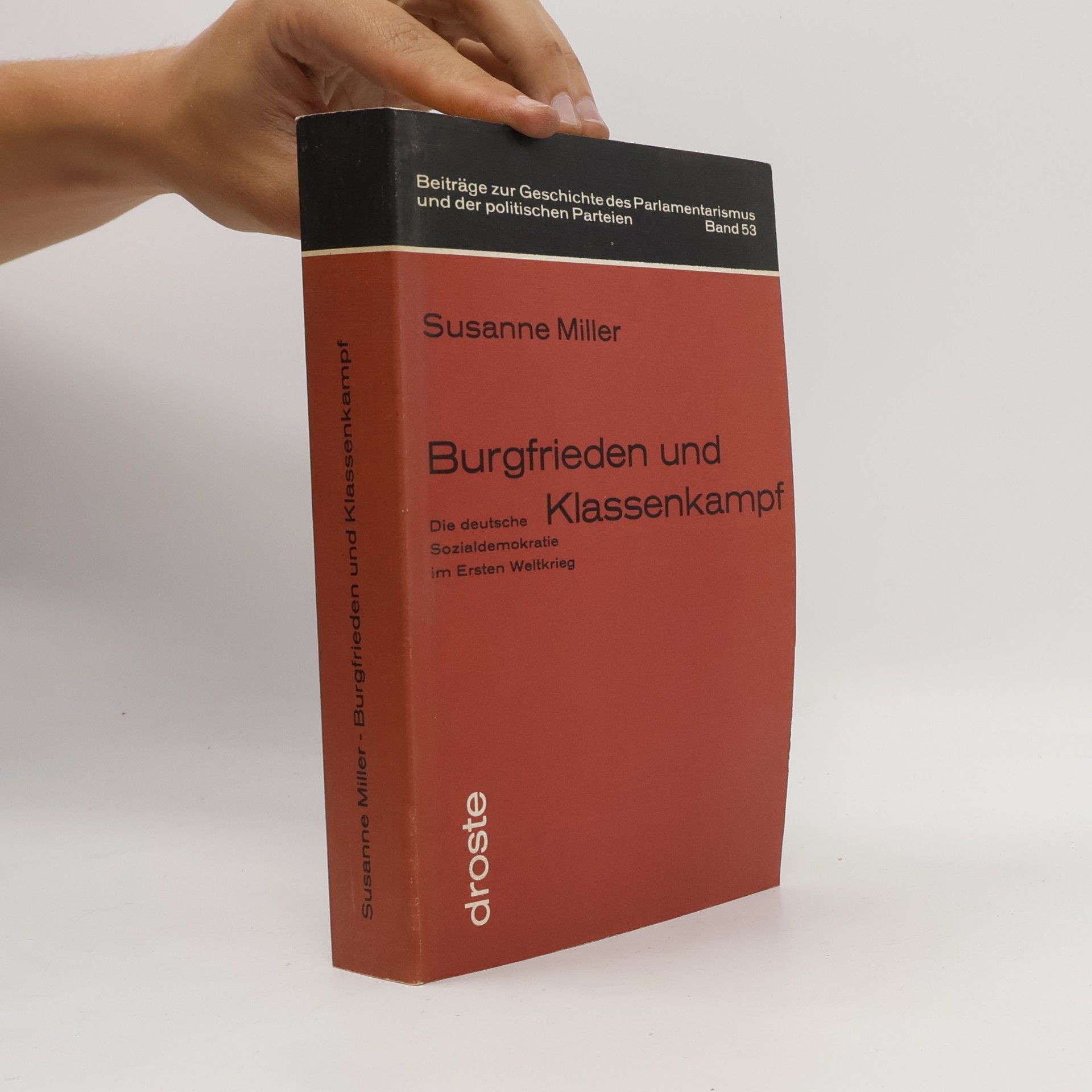Susanne Miller Burgfrieden und Klassenkampf