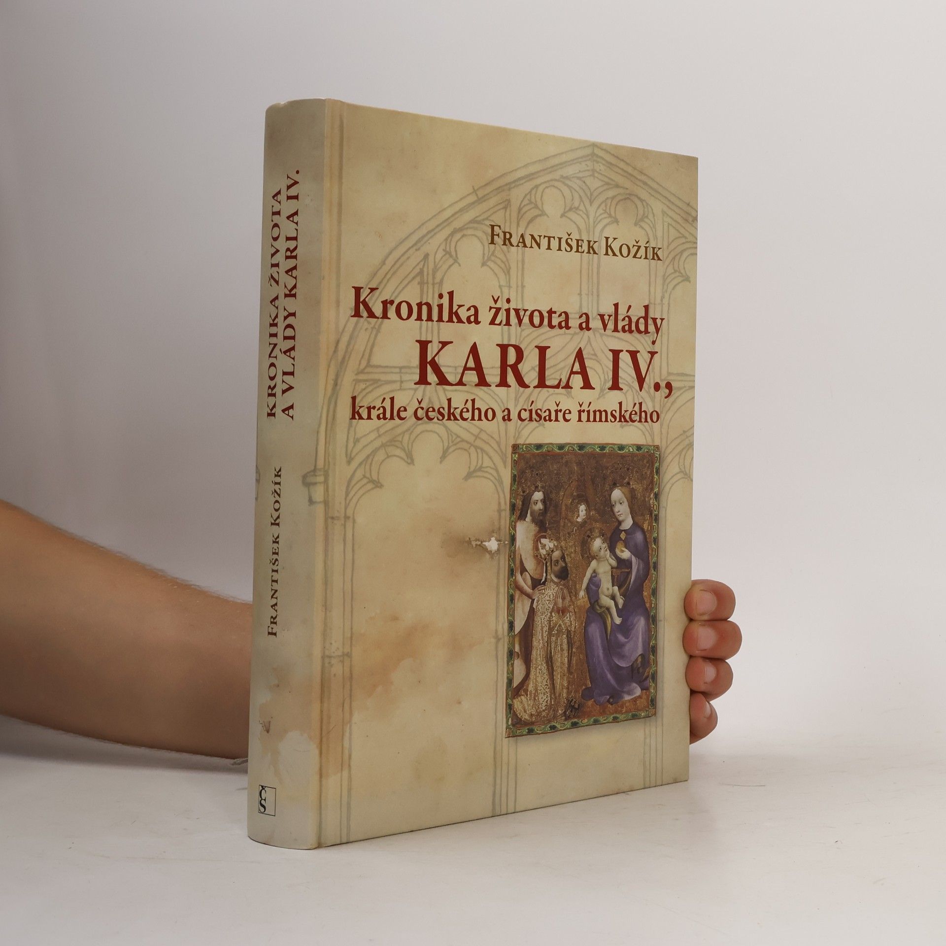 František Kožík Kronika života a vlády Karla IV., krále českého a císaře římského