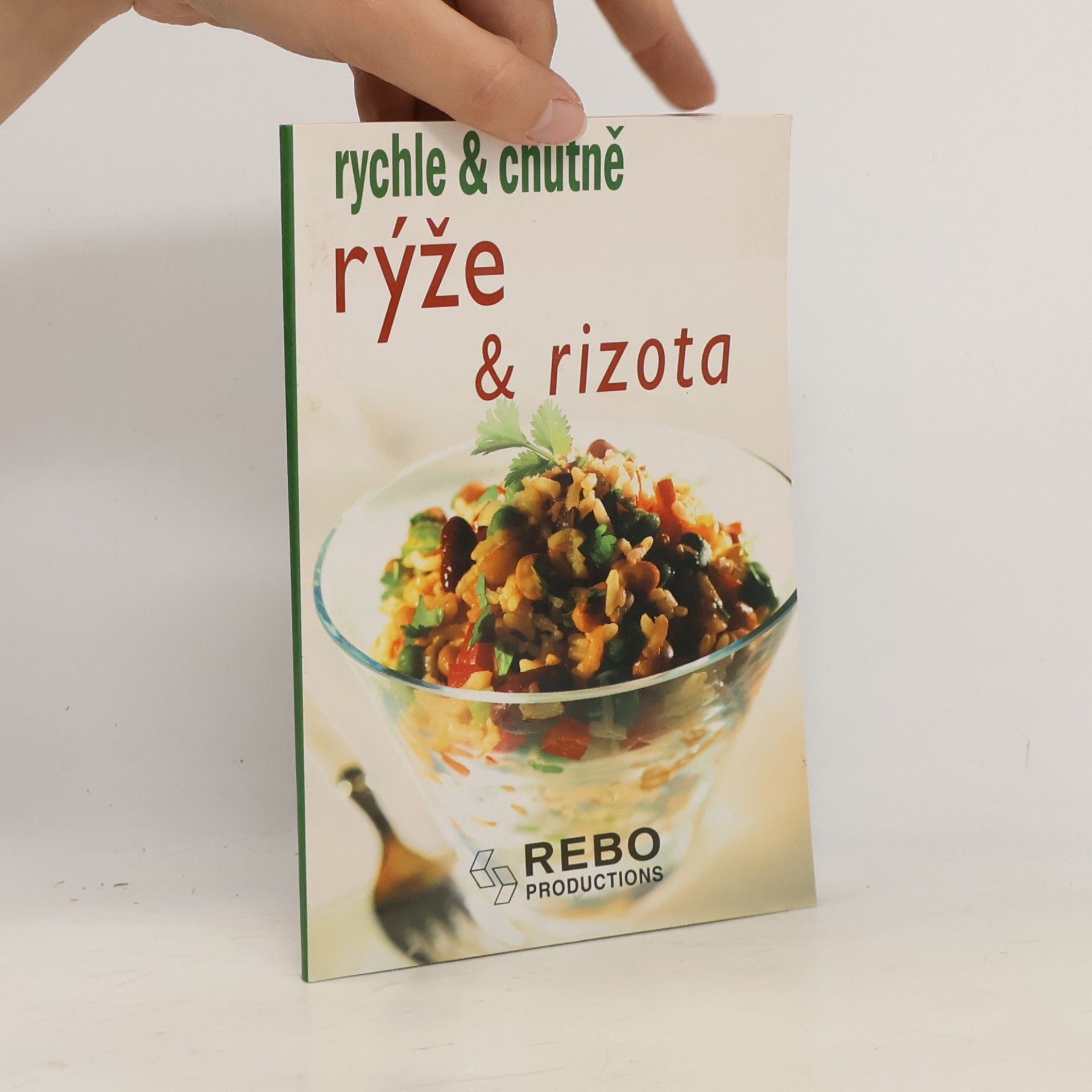 Kolektív autorov Rýže a rizota - rychle & chutně