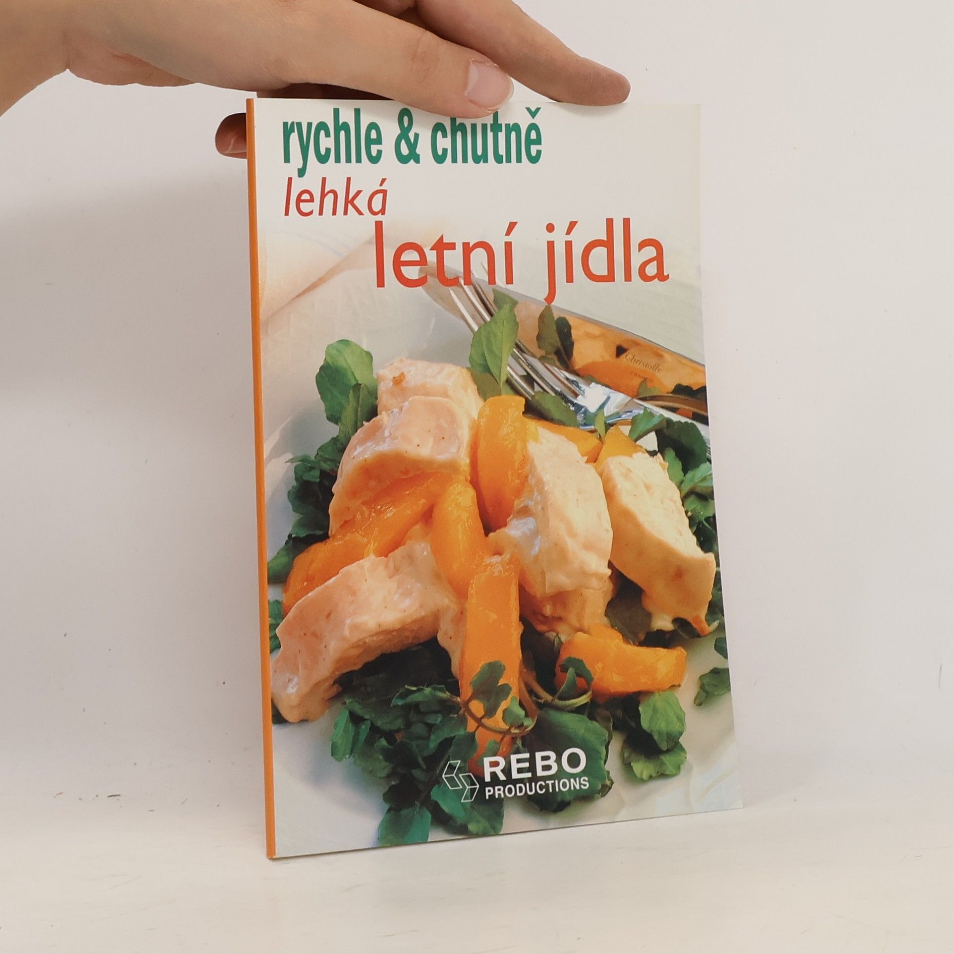 Collectif d'auteurs Lehká letní jídla - rychle & chutně