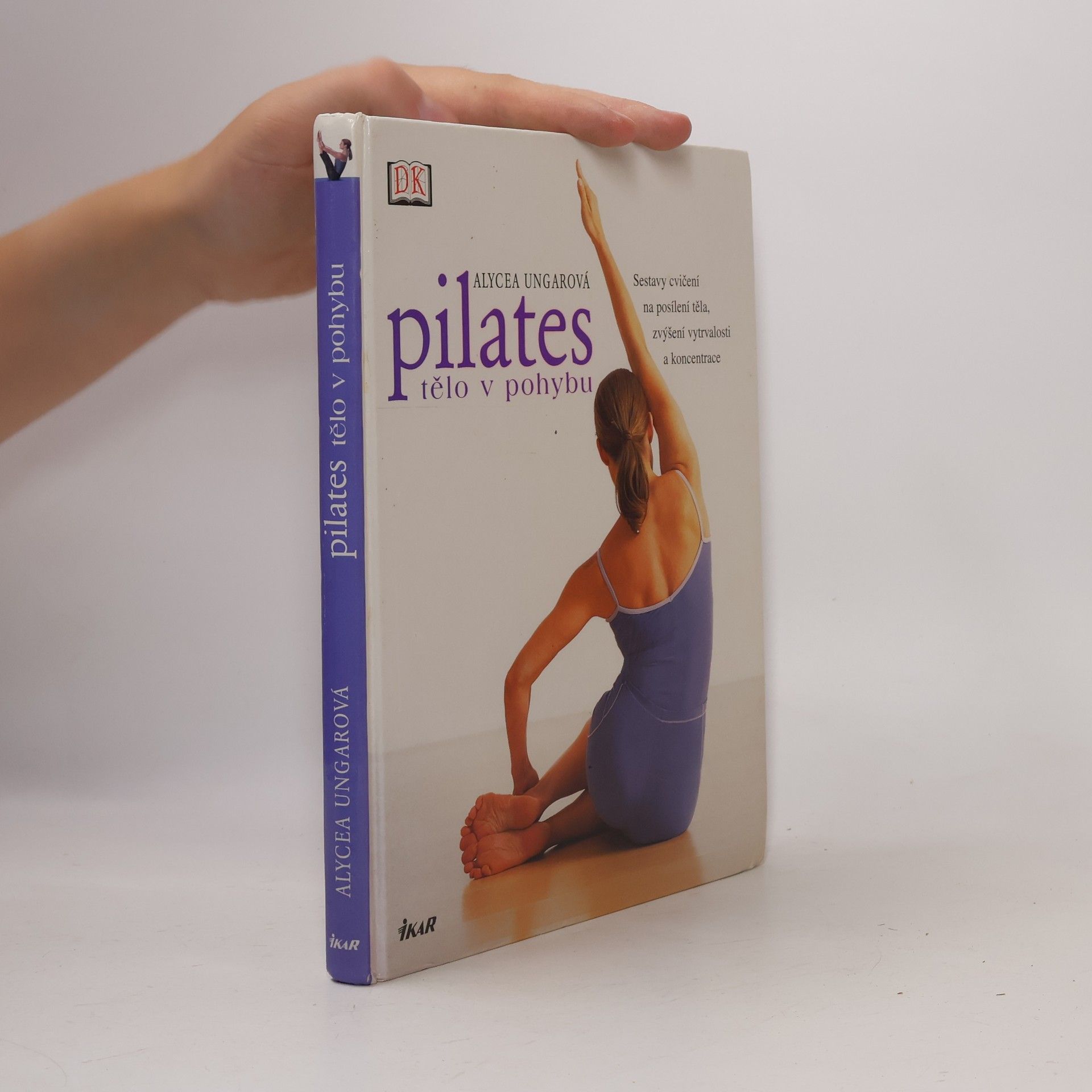 Alycea Ungaro Pilates : tělo v pohybu