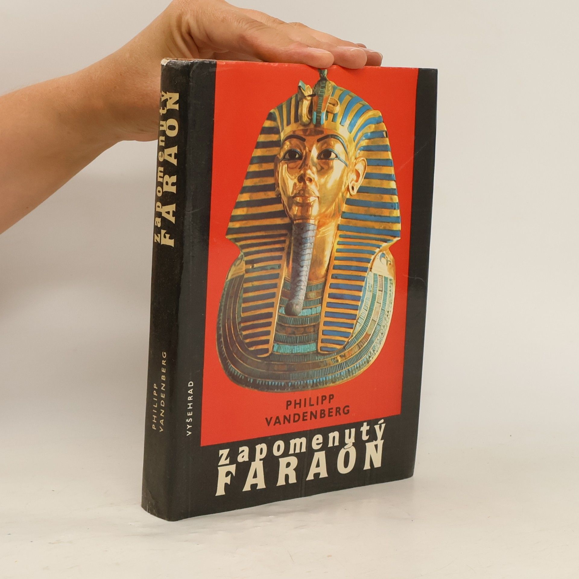 Philipp Vandenberg Zapomenutý faraon