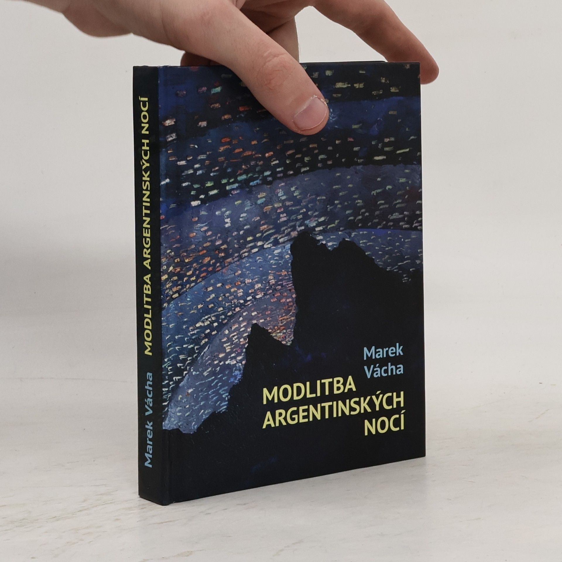 Marek Orko Vácha Modlitba argentinských nocí