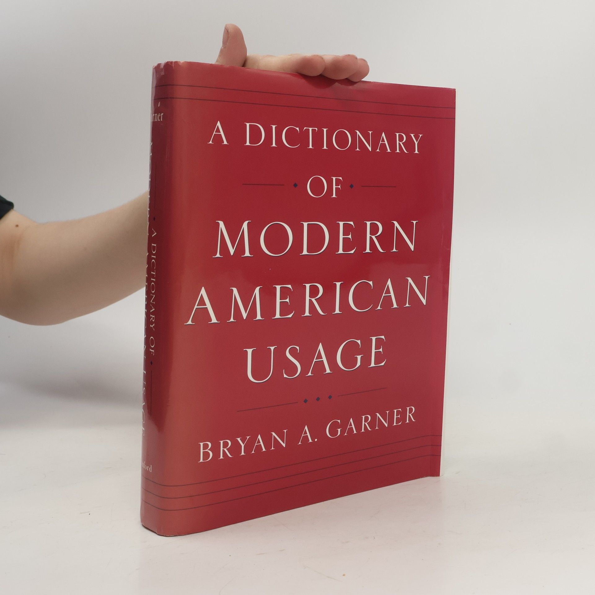 Bryan A. Garner A Dictionary of Modern American Usage