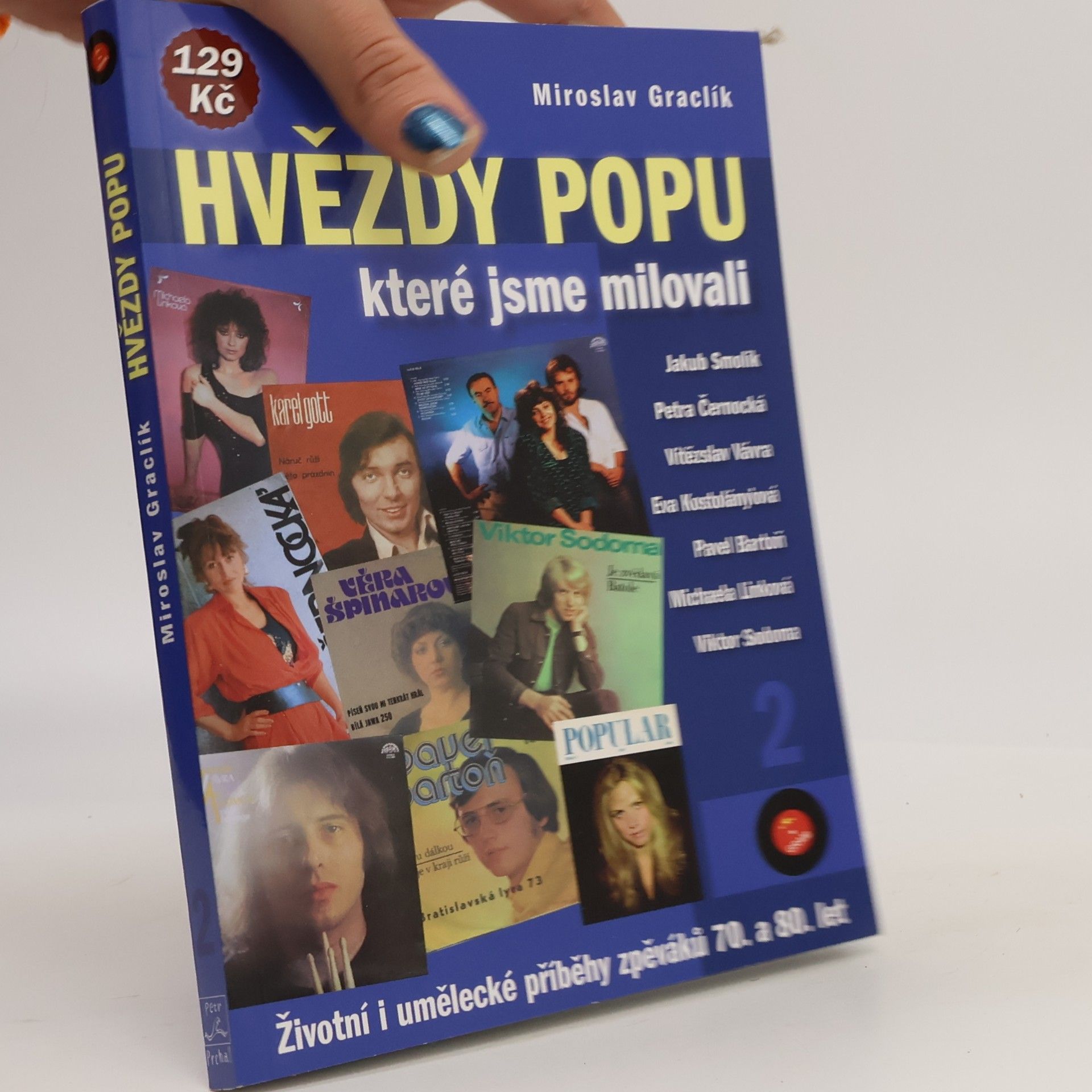 Miroslav Graclík Hvězdy popu, které jsme milovali - 2