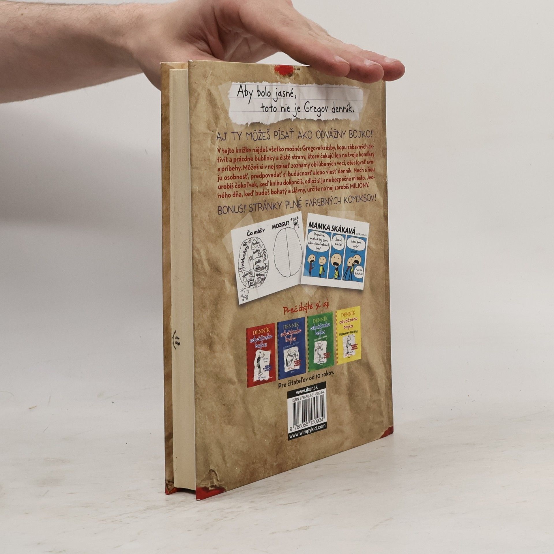 Jeff Kinney Toto nie je denník odvážneho bojka. Tvoje vlastné pamäti