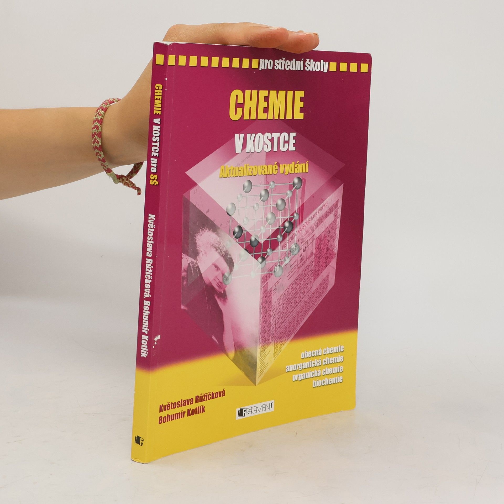 Květoslava Růžičková Chemie v kostce
