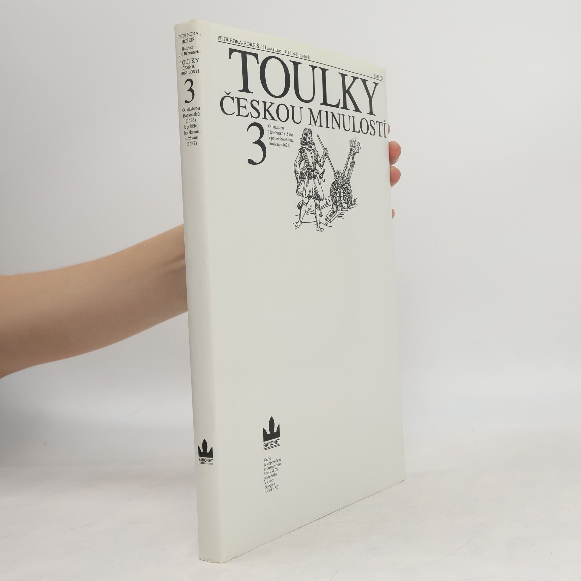 Petr Hořejš Toulky českou minulostí 3