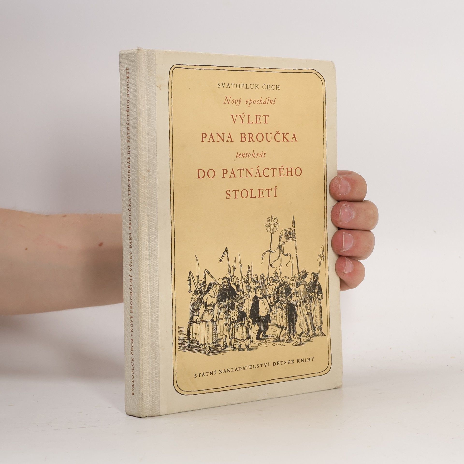 Svatopluk Čech Nový epochální výlet pana Broučka tentokrát do patnáctého století