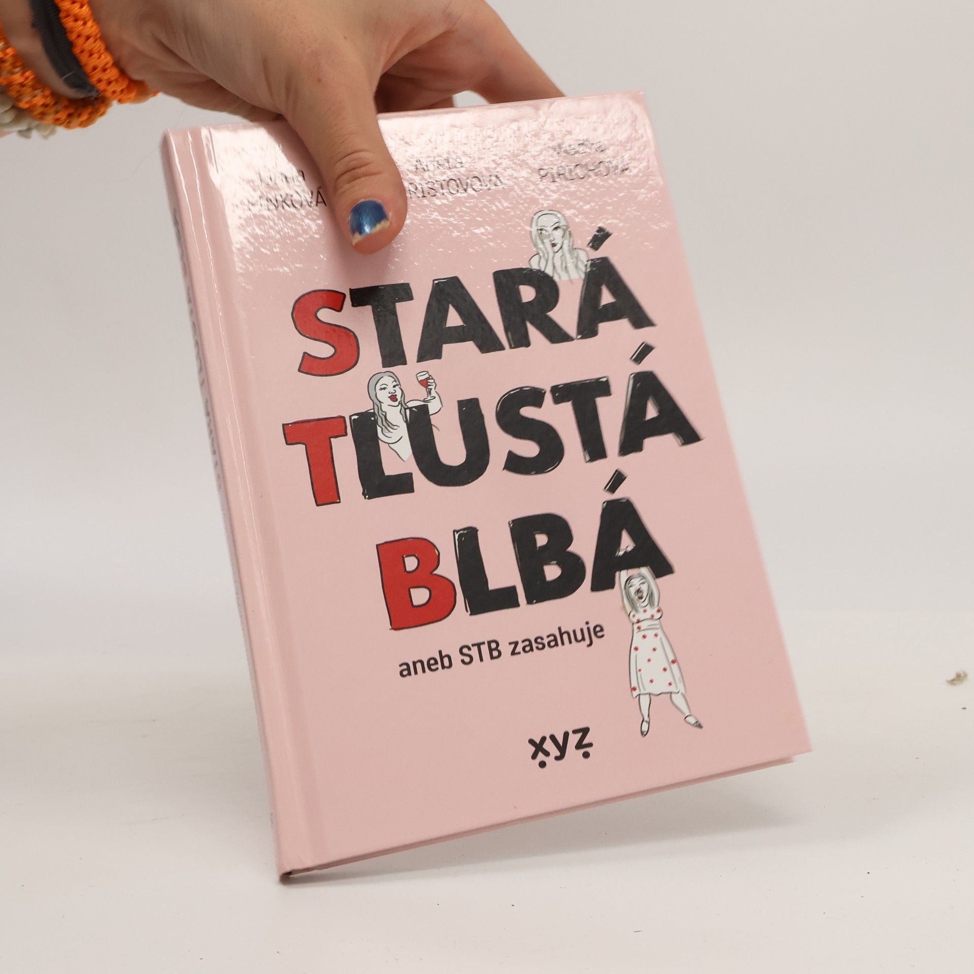 Aneta Christovová Stará tlustá blbá, aneb STB zasahuje