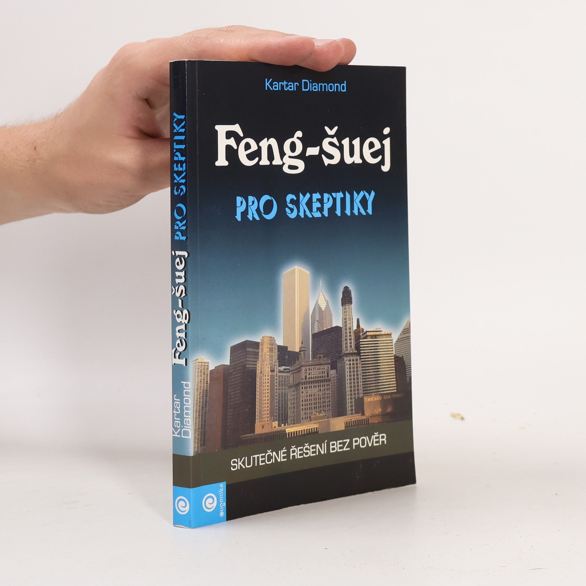 Kartar Diamond Feng-šuej pro skeptiky