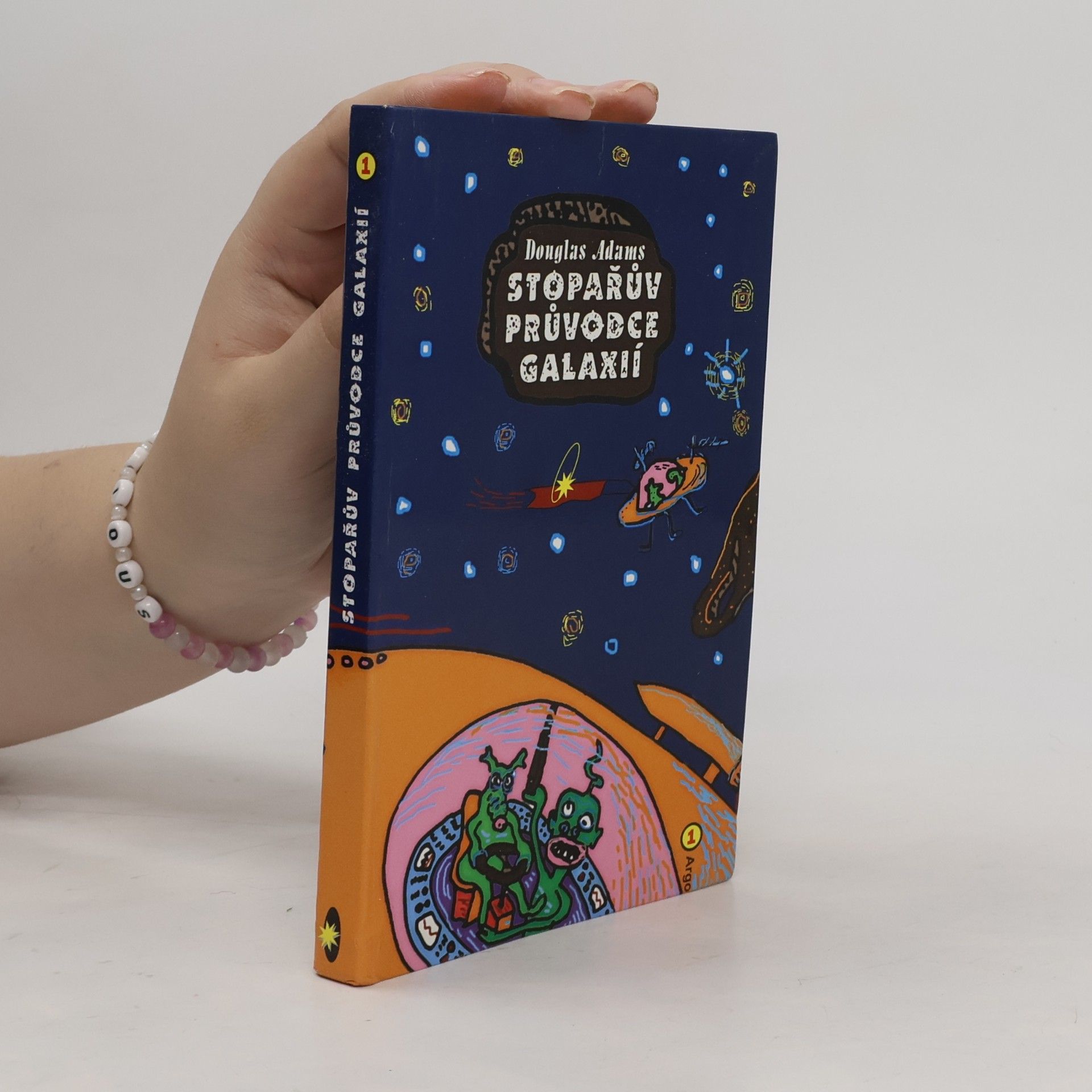 Douglas Adams Stopařův průvodce Galaxií 1